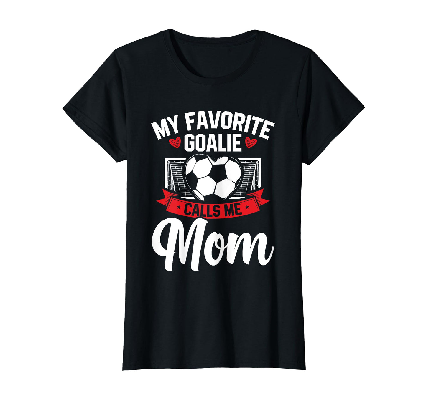 Funny Soccer Lover Moms Goalie T-Shirt - Minimalist Print for Adults - T-Shirt, Sweatshirt, Hoodie