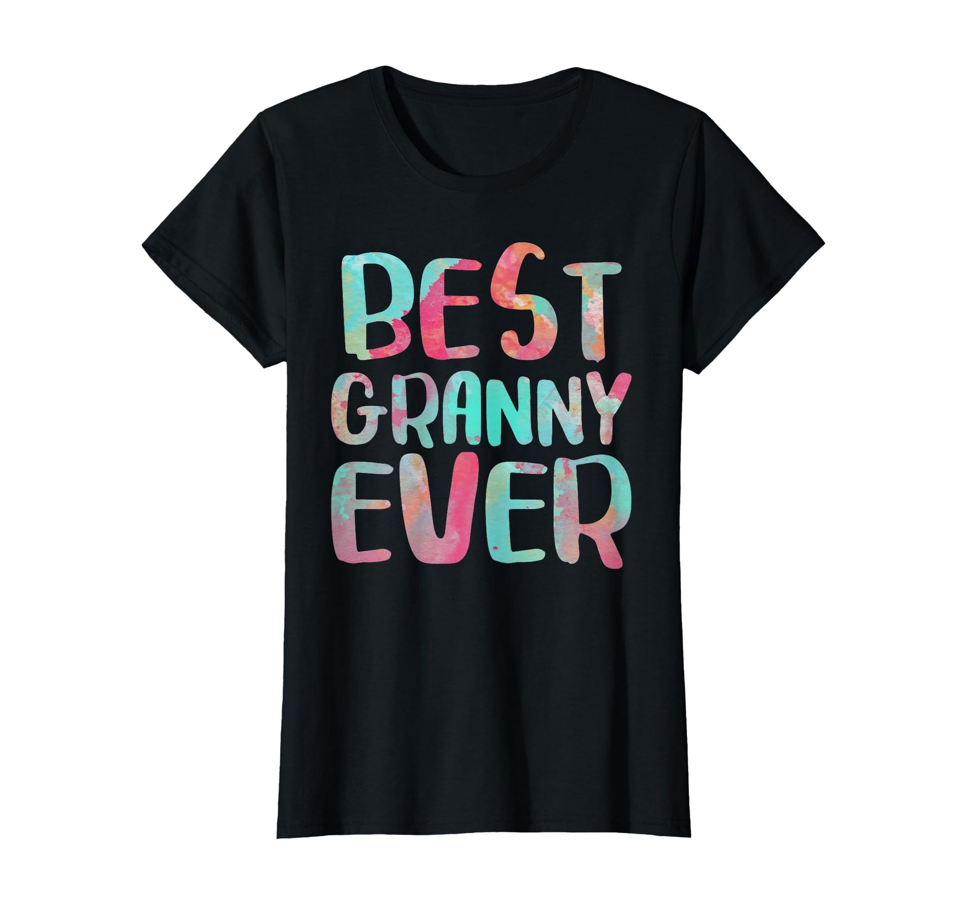 Best Granny Ever Mothers Day Mothers T-Shirt - Fun Novelty Design Unisex - T-Shirt, Sweatshirt, Hoodie