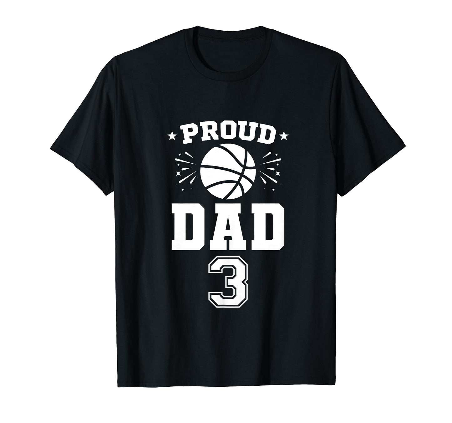 Proud Basketball Dad Number 3 T-Shirt - Minimalist Print Unisex - T-Shirt, Sweatshirt, Hoodie