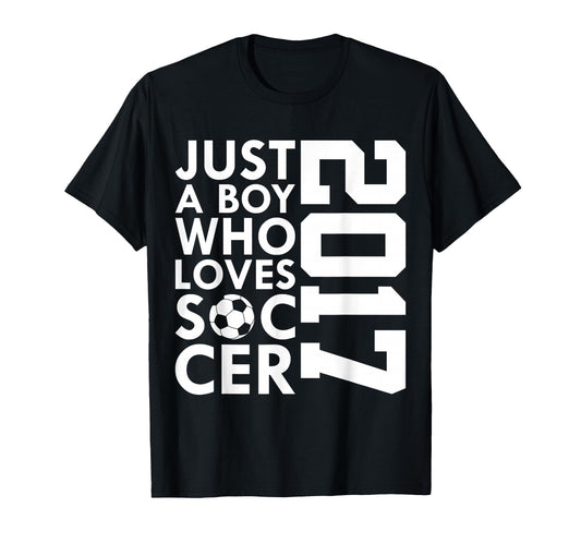 2017 Just Who Loves Soccer 9Th T-Shirt - Casual Everyday Wear Men Women - T-Shirt, Sweatshirt, Hoodie