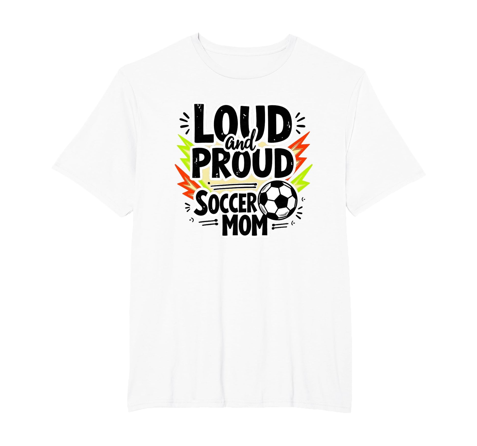 Loud And Proud Soccer Mom Mens Sweatshirt - Streetwear Style for Adults - T-Shirt, Sweatshirt, Hoodie