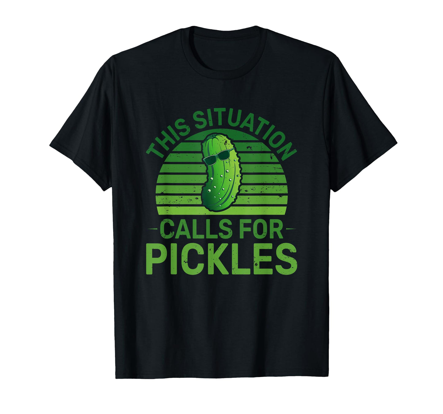 Funny Pickle This Situation Calls T-Shirt - Graphic Print for Adults - T-Shirt, Sweatshirt, Hoodie