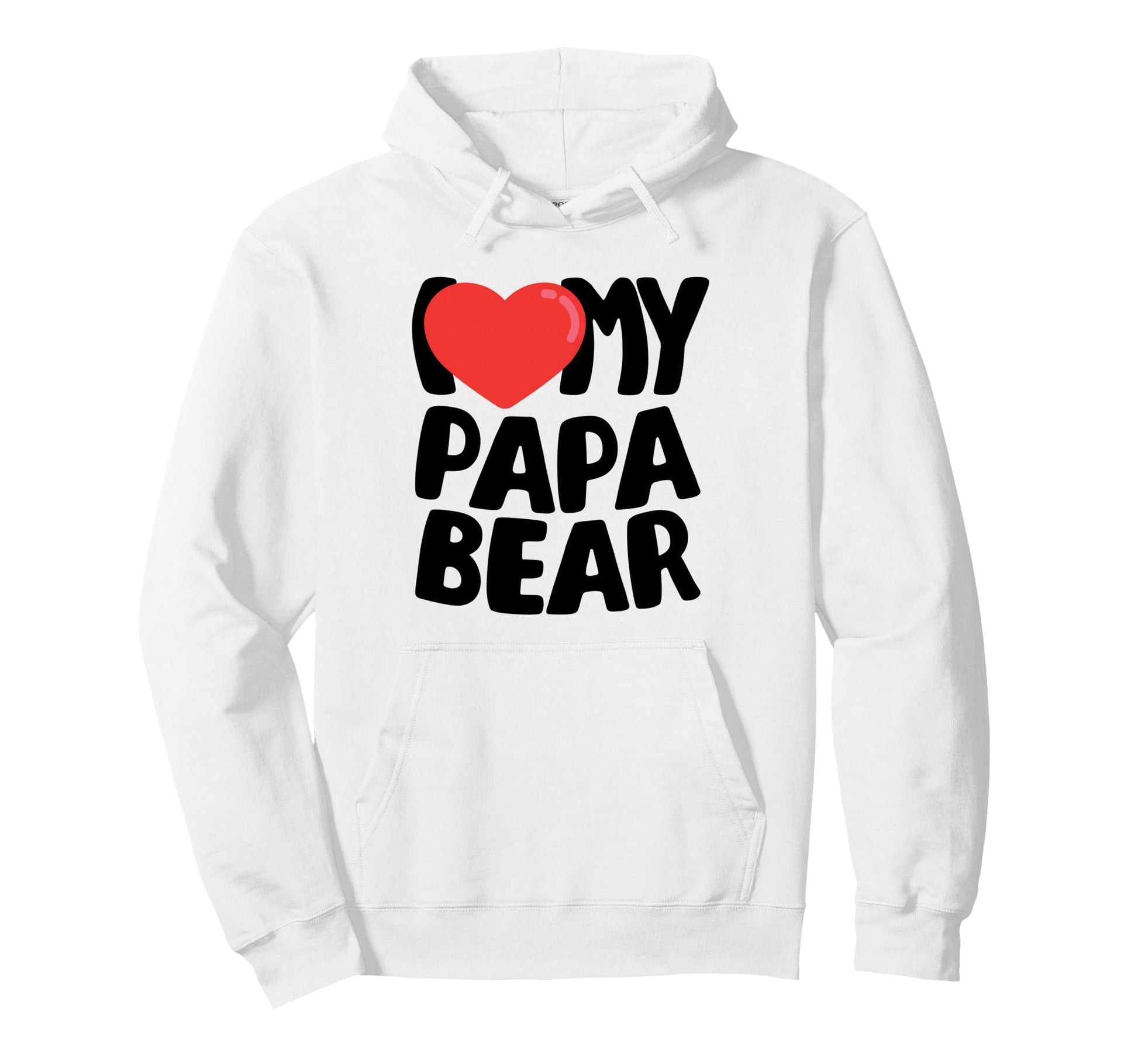 I Love My Papa Bear Hoodie - Minimalist Print for Adults - T-Shirt, Sweatshirt, Hoodie