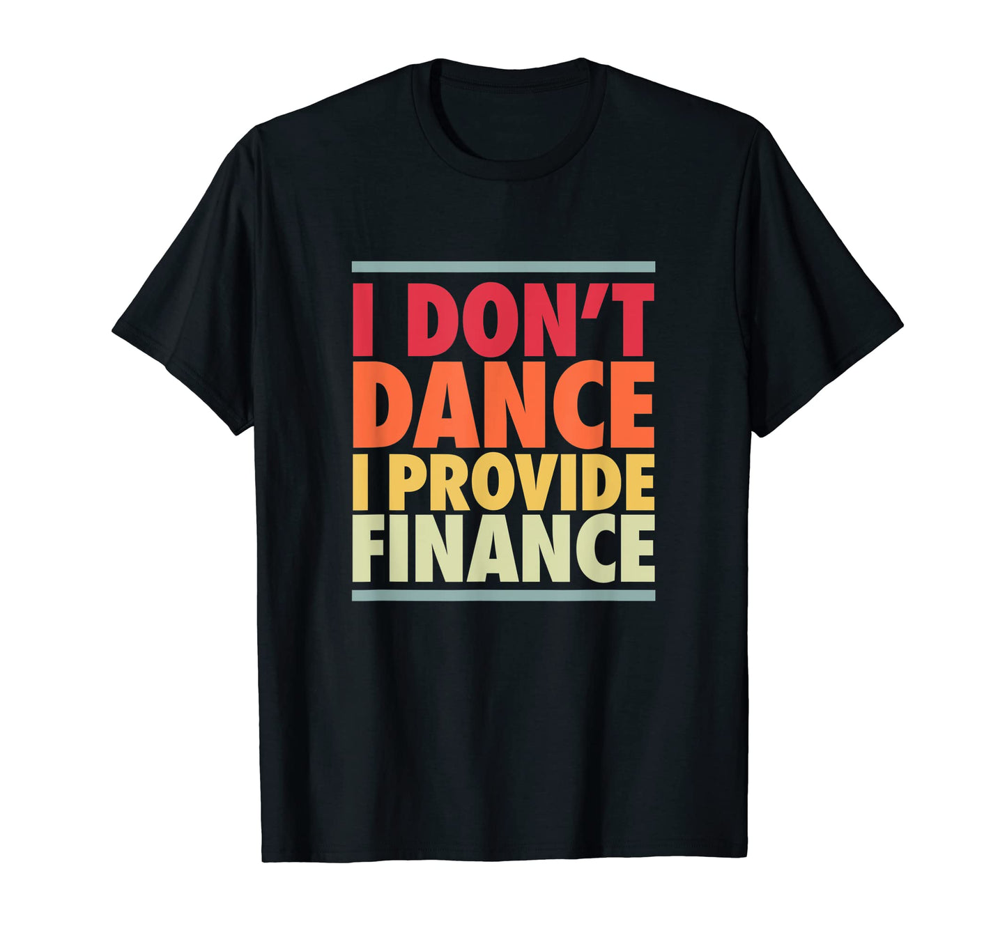 Mens Dance Dad Funny Dancer Father T-Shirt - Trendy Graphic for Adults - T-Shirt, Sweatshirt, Hoodie