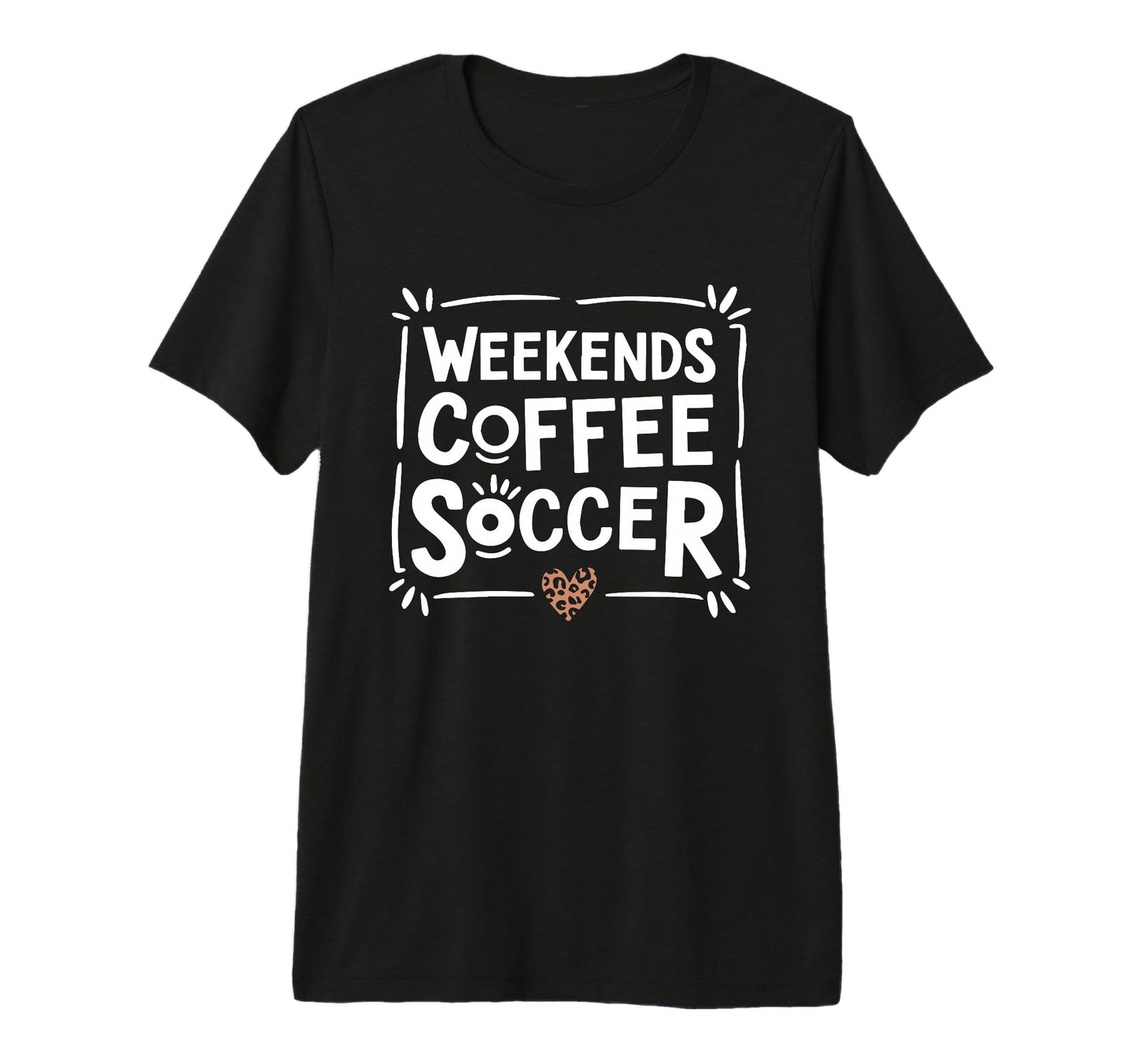 Weekends Coffee And Soccer Mom Life T-Shirt - Unique Graphic Men Women - T-Shirt, Sweatshirt, Hoodie