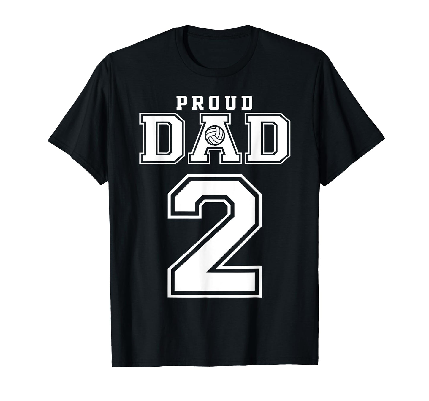 Custom Proud Volleyball Dad Number 2 T-Shirt - Minimalist Print Unisex - T-Shirt, Sweatshirt, Hoodie