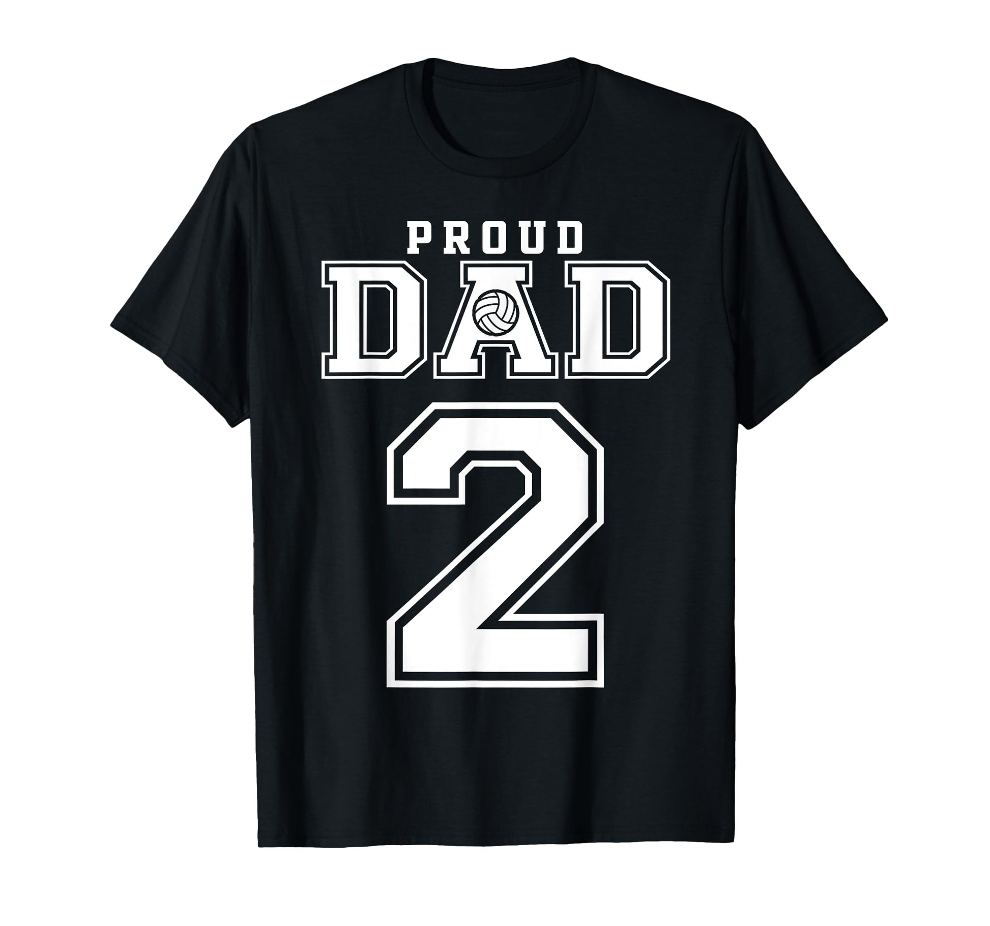 Custom Proud Volleyball Dad Number 2 T-Shirt - Minimalist Print Unisex - T-Shirt, Sweatshirt, Hoodie