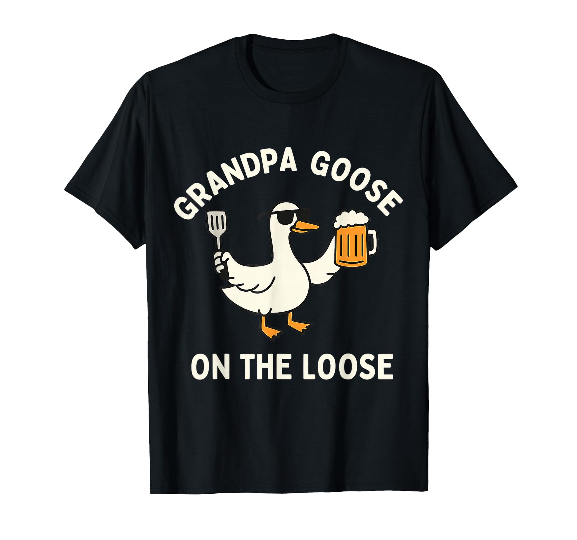 Funny Grandpa Goose Loose Bbq T-Shirt - Casual Everyday Wear Men Women - T-Shirt, Sweatshirt, Hoodie