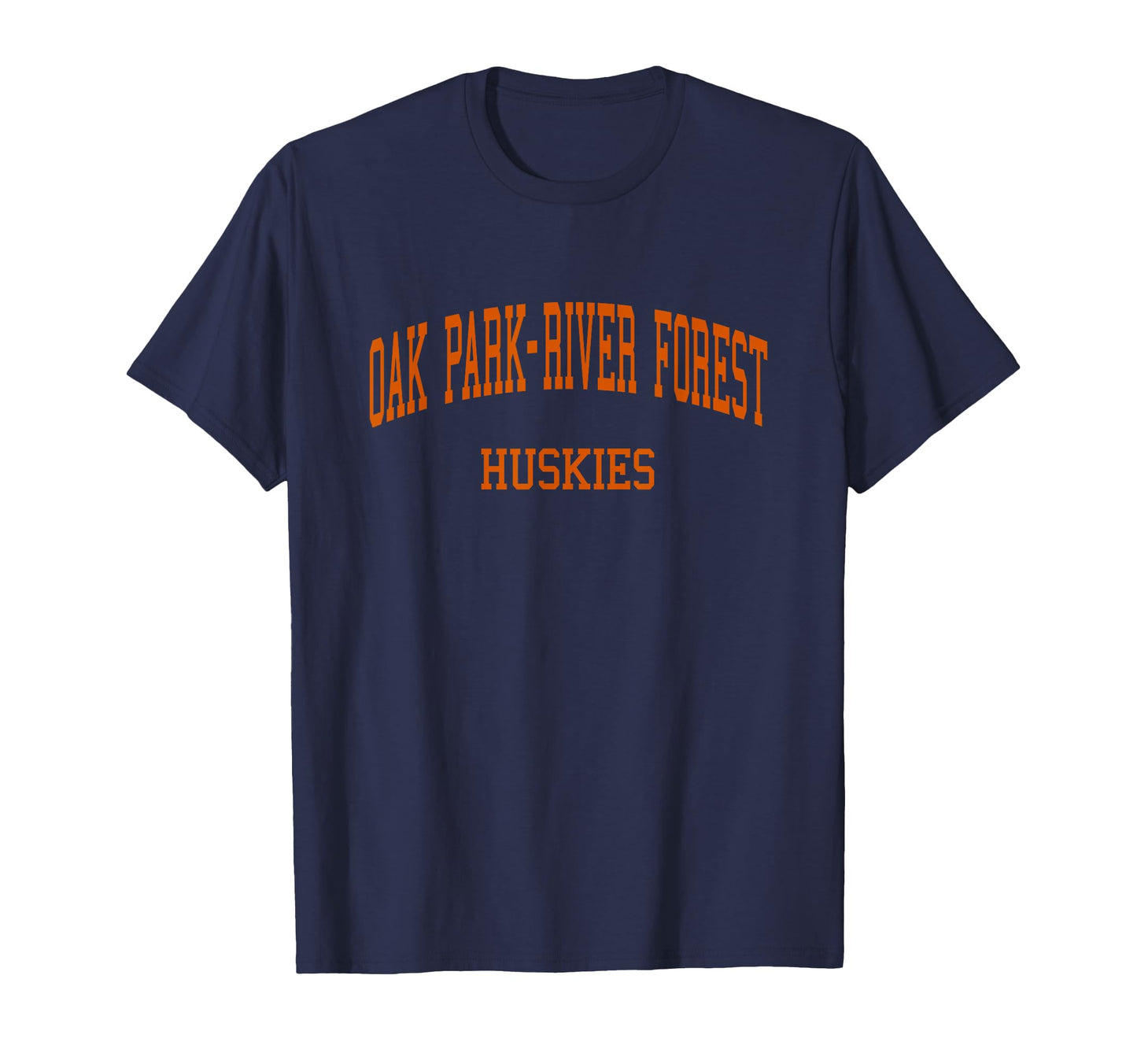 Oak Park River Forest High School Hs T-Shirt - Novelty Apparel for Adults - T-Shirt, Sweatshirt, Hoodie