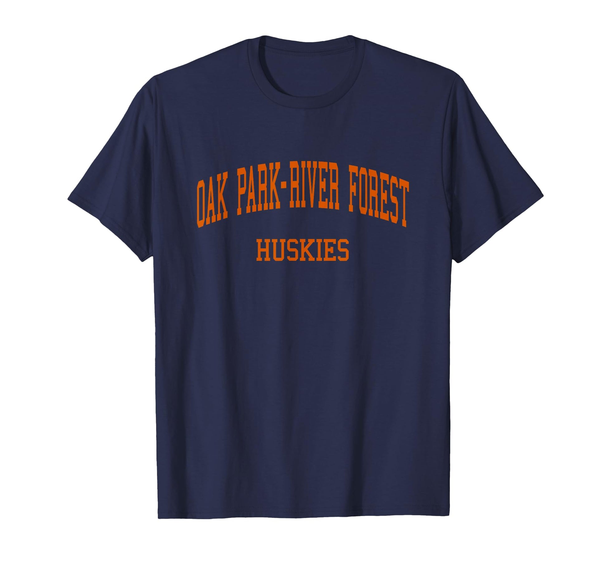 Oak Park River Forest High School Hs T-Shirt - Novelty Apparel for Adults - T-Shirt, Sweatshirt, Hoodie