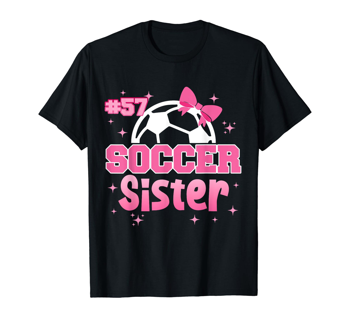 Soccer Sister Custom Soccer Player T-Shirt - Graphic Print Men Women - T-Shirt, Sweatshirt, Hoodie