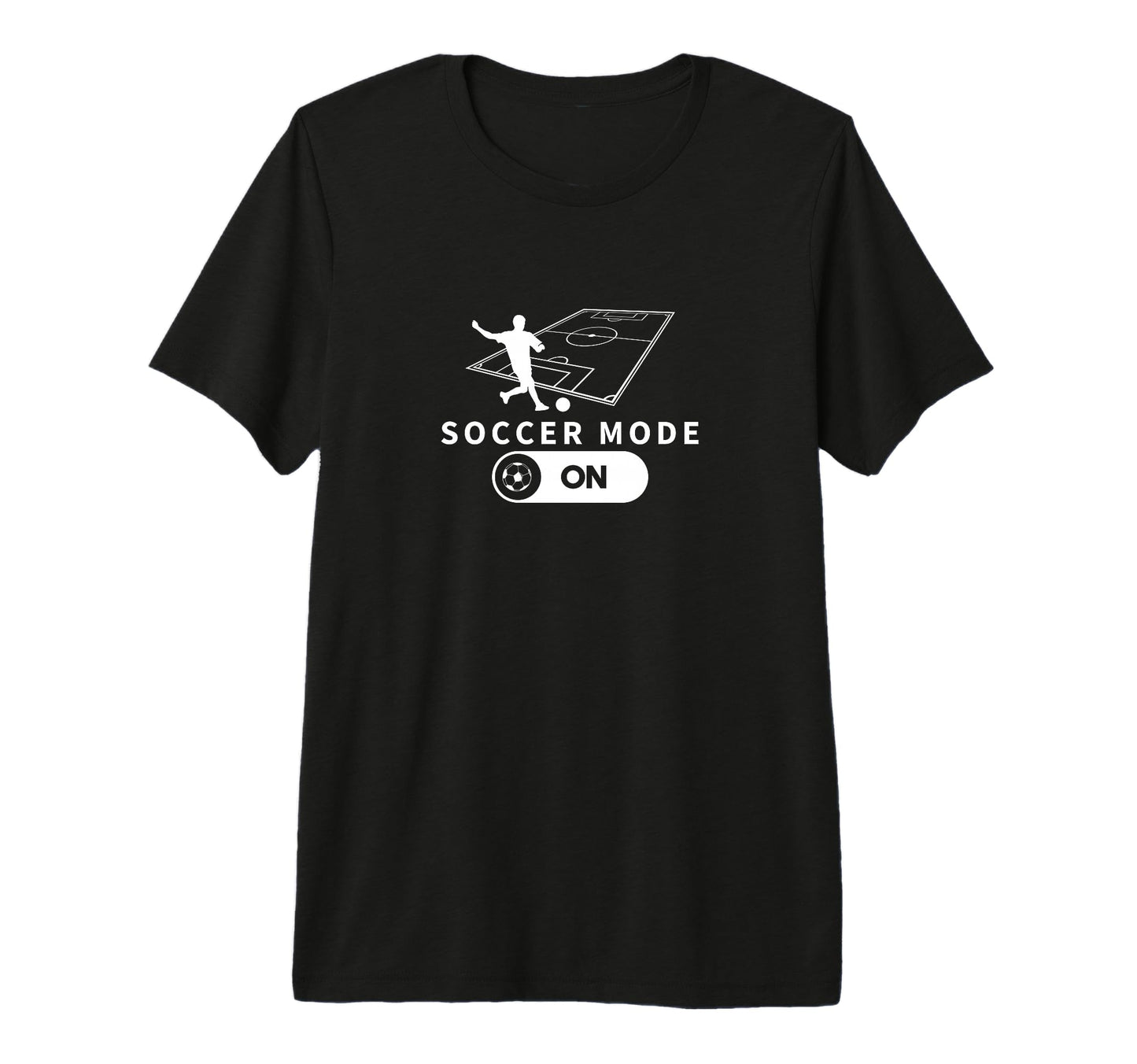 Soccer Mode Funny Soccer Player T-Shirt - Fun Novelty Design for Adults - T-Shirt, Sweatshirt, Hoodie