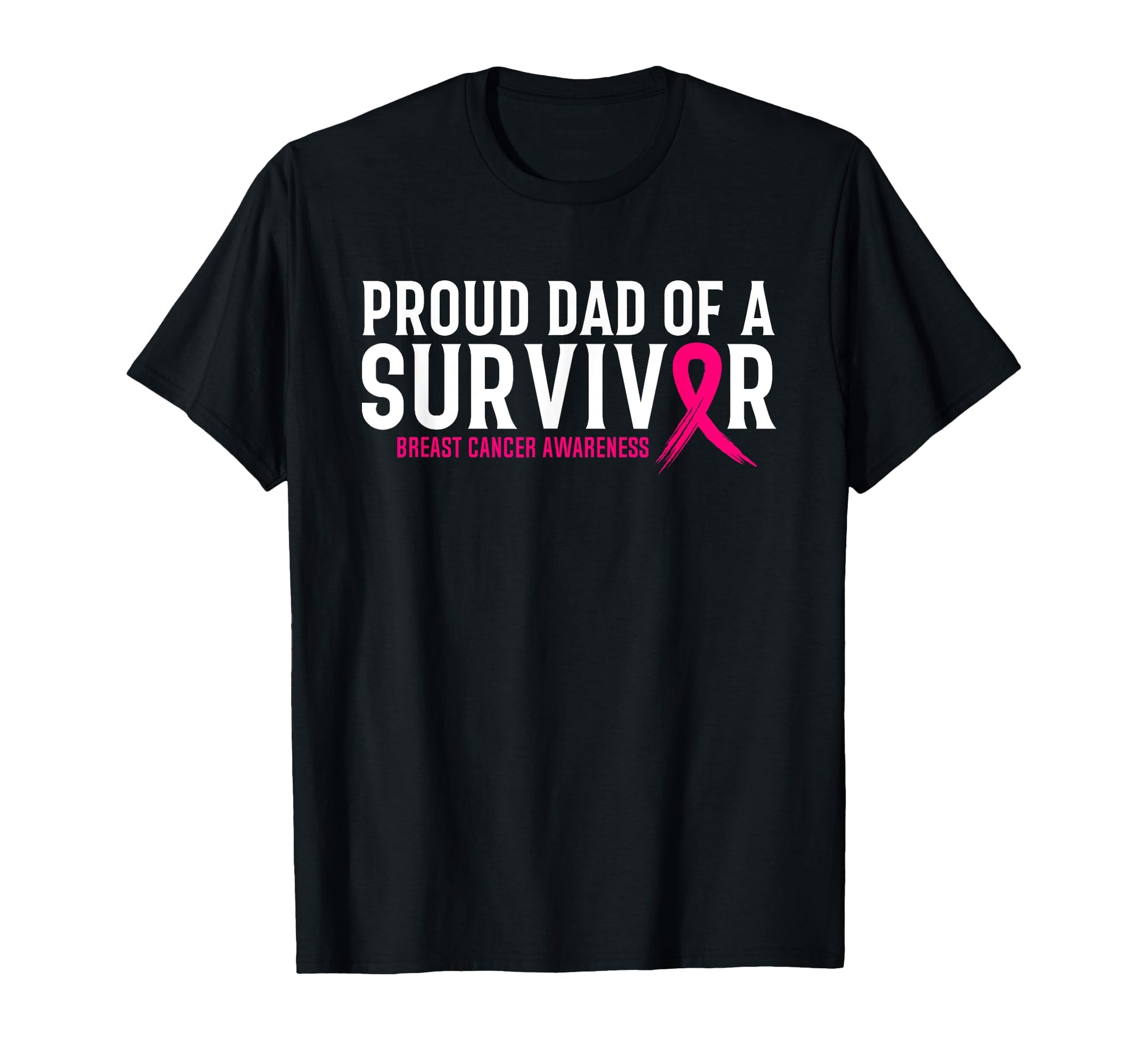 Proud Dad Survivor Daughter Breast Cancer T-Shirt - Unique Graphic Unisex - T-Shirt, Sweatshirt, Hoodie