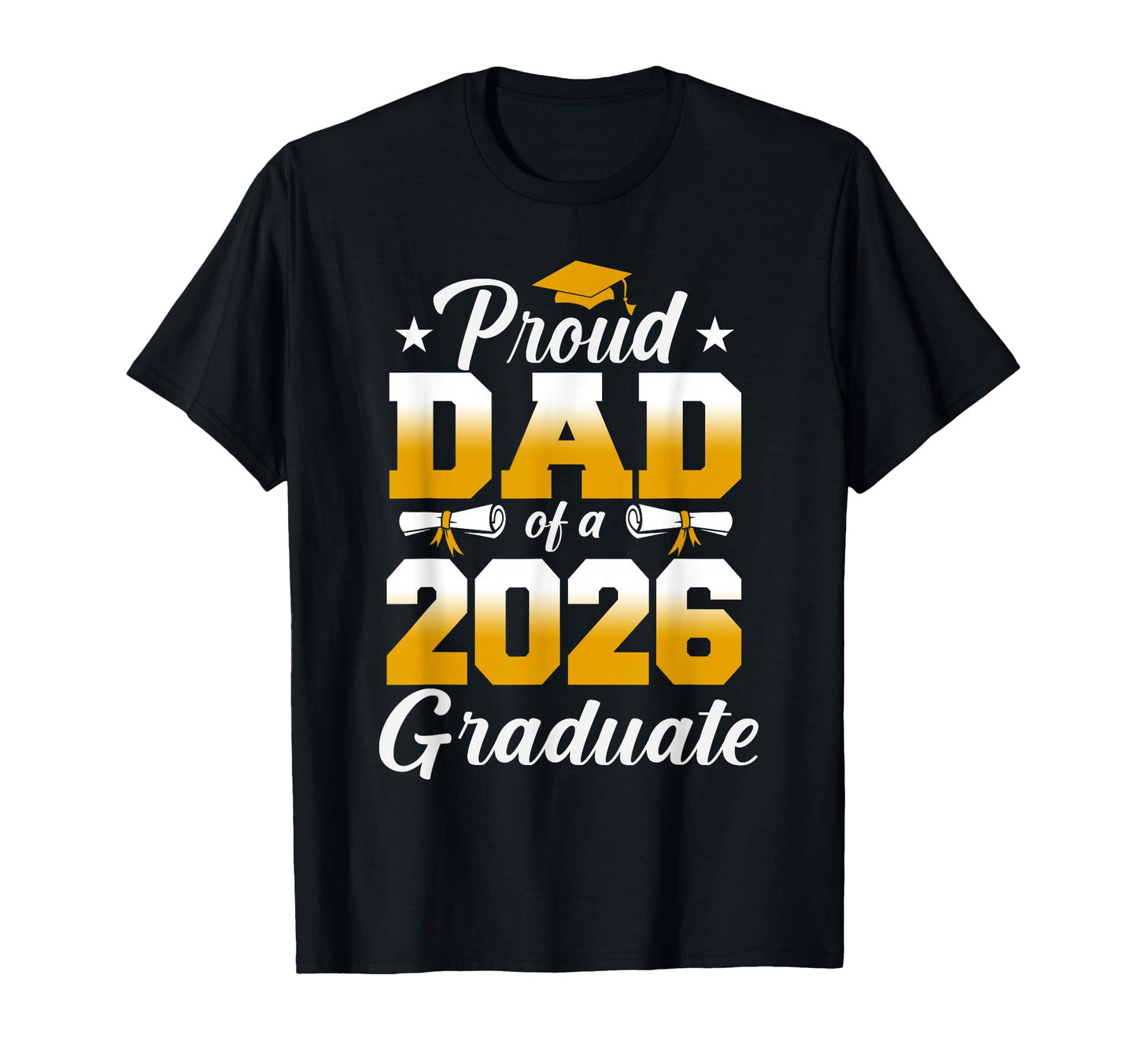 Proud Dad 2026 Graduate Funny Senior T-Shirt - Minimalist Print Unisex - T-Shirt, Sweatshirt, Hoodie