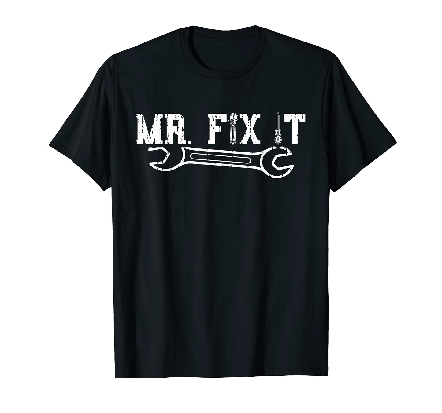 Mr Fix It Grandpa T-Shirt - Casual Everyday Wear Men Women - T-Shirt, Sweatshirt, Hoodie
