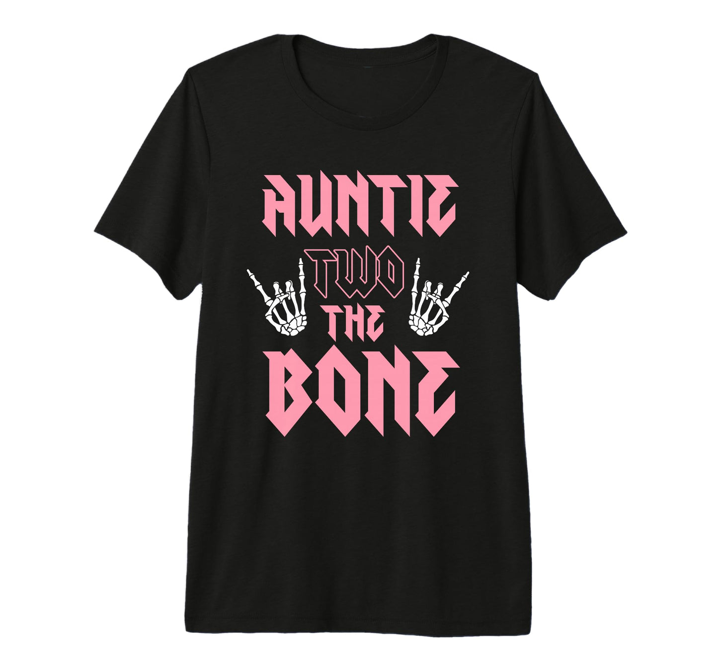 Auntie Two Bone Birthday 2 Years Old T-Shirt - Graphic Print Unisex - T-Shirt, Sweatshirt, Hoodie