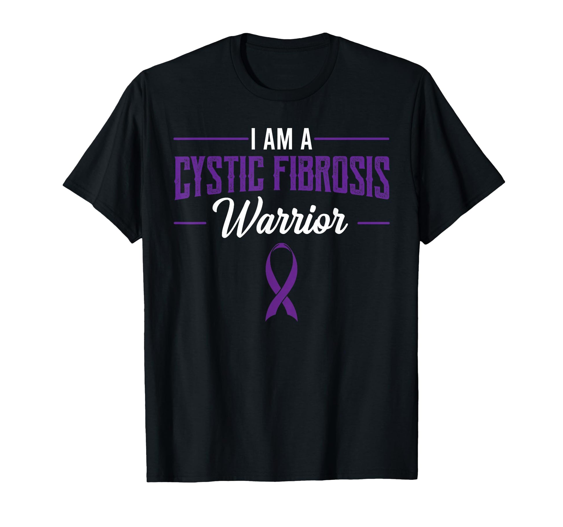 I Am Cystic Fibrosis Warrior Purple T-Shirt - Novelty Apparel Men Women - T-Shirt, Sweatshirt, Hoodie