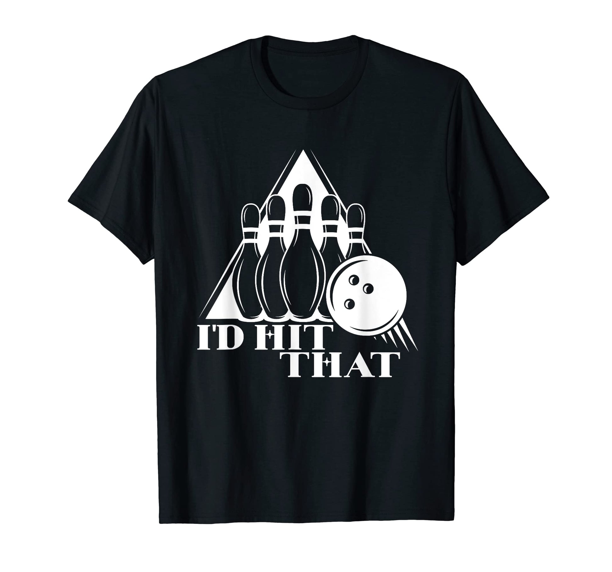 Funny Bowling Team Bowling Game Bowler T-Shirt - Graphic Print Men Women - T-Shirt, Sweatshirt, Hoodie