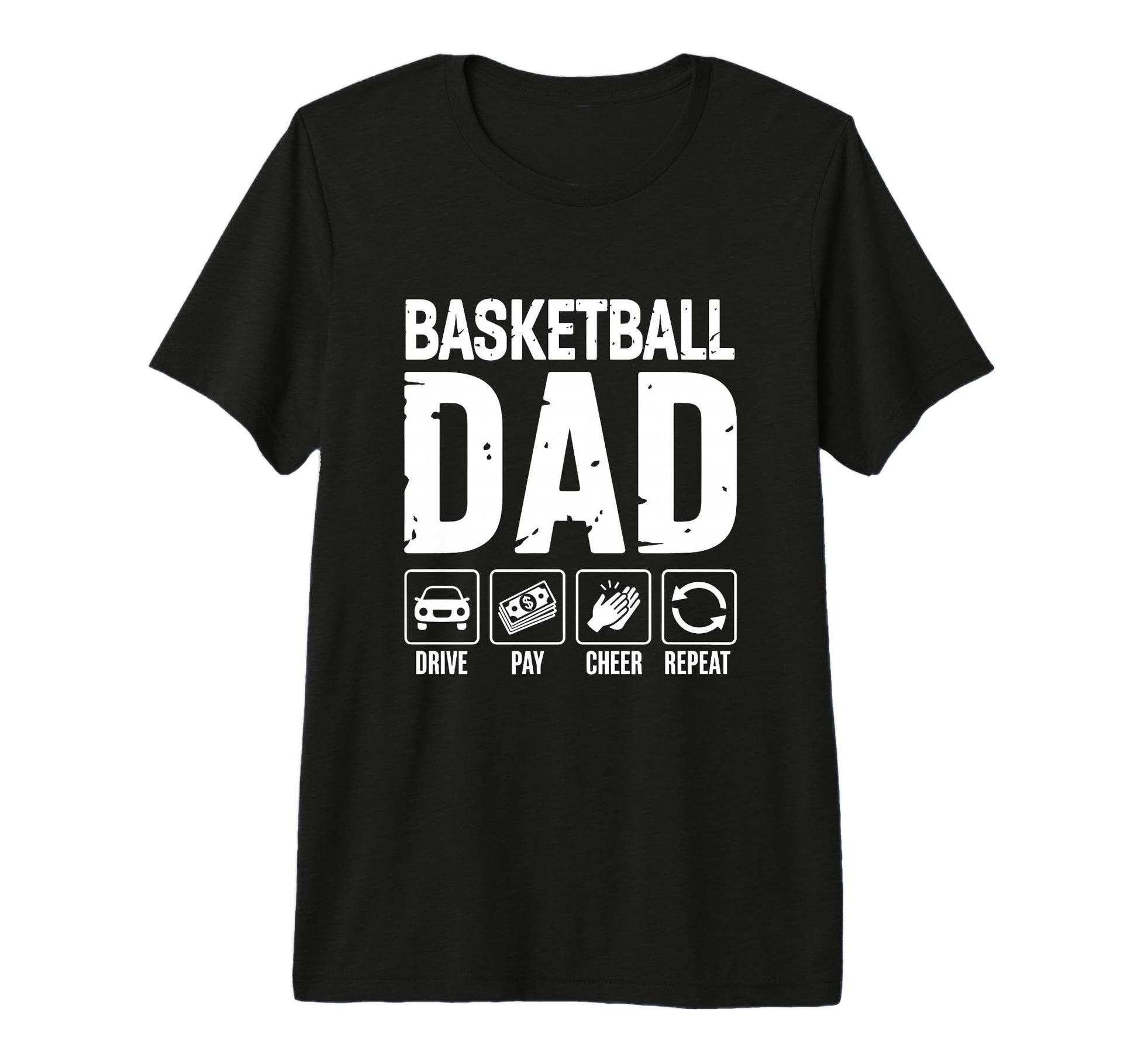 Mens Basketball Dad Drive Pay Cheer T-Shirt - Streetwear Style Men Women - T-Shirt, Sweatshirt, Hoodie