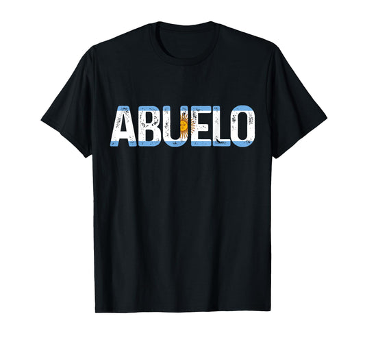 Abuelo Argentinian Flag Argentina T-Shirt - Fun Novelty Design Men Women - T-Shirt, Sweatshirt, Hoodie