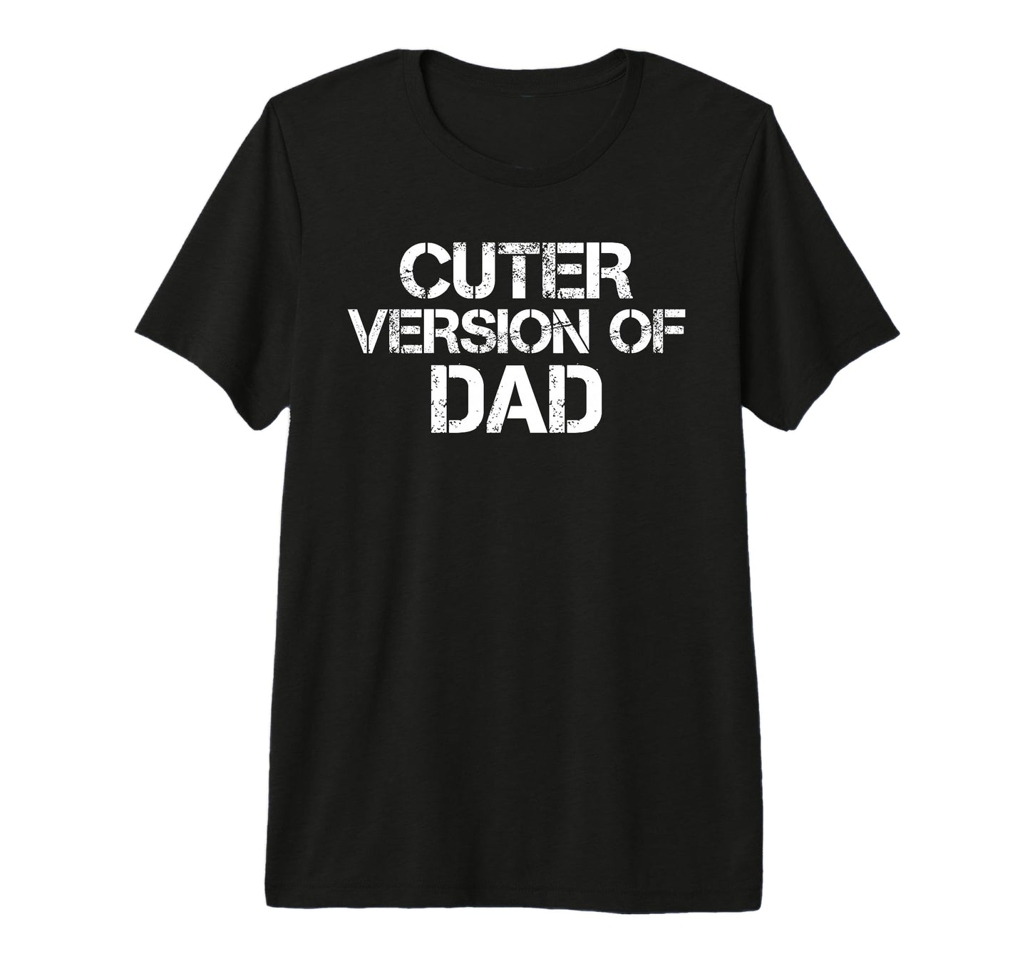 Funny Cuter Version Dad Family T-Shirt - Casual Everyday Wear for Adults - T-Shirt, Sweatshirt, Hoodie