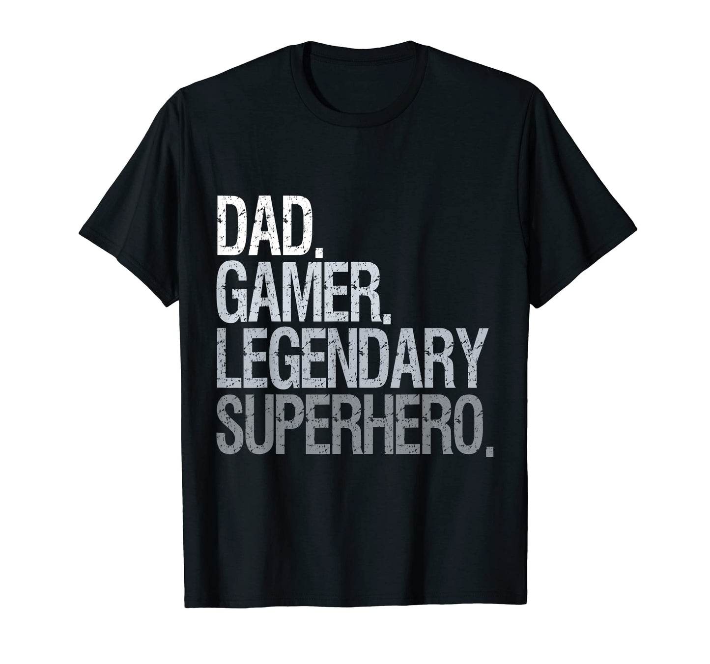 Dad Gamer Legendary Superhero T-Shirt - Aesthetic Graphic Unisex - T-Shirt, Sweatshirt, Hoodie