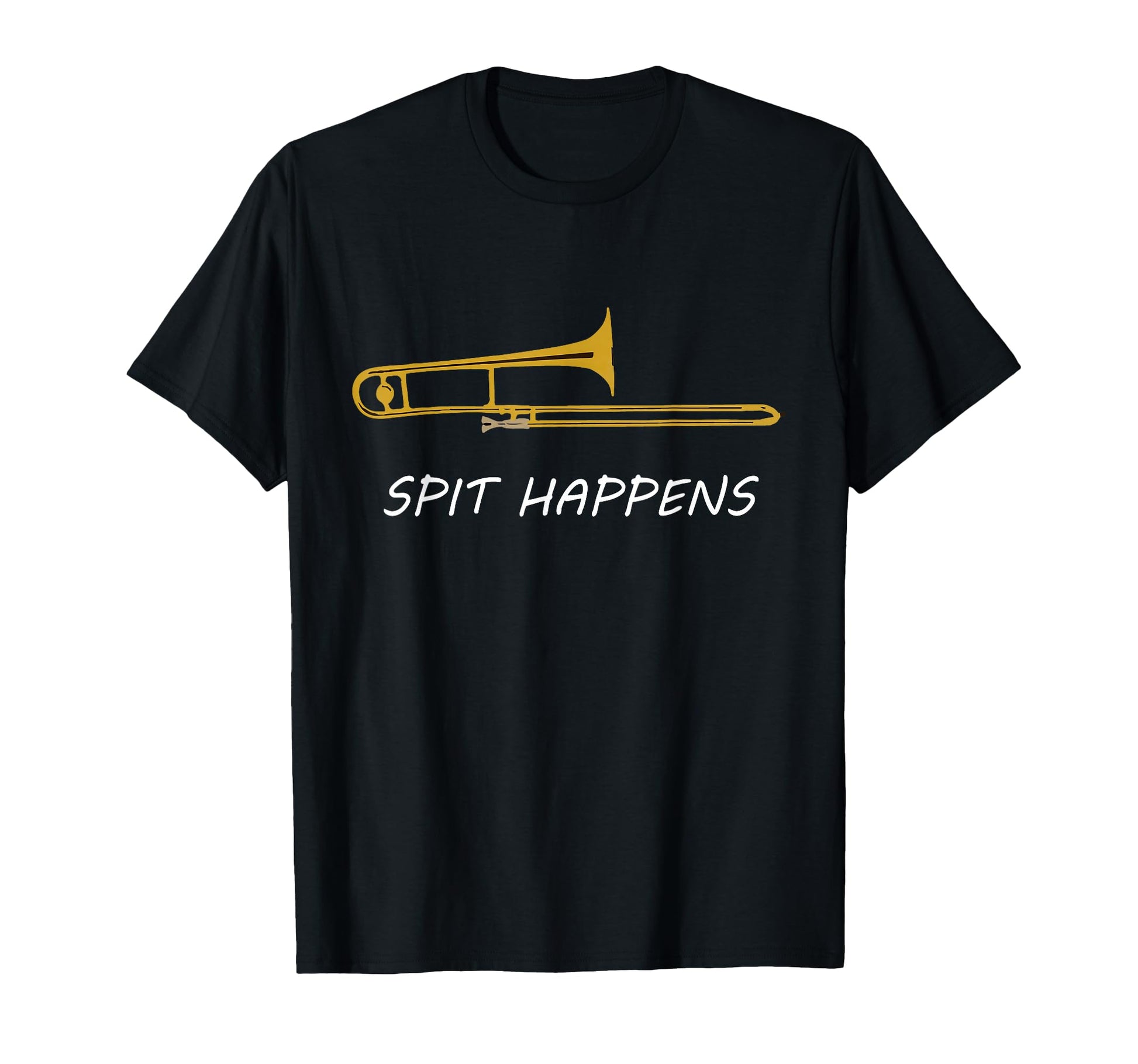 Funny Trombone Spit Happens Trombone T-Shirt - Novelty Apparel for Adults - T-Shirt, Sweatshirt, Hoodie