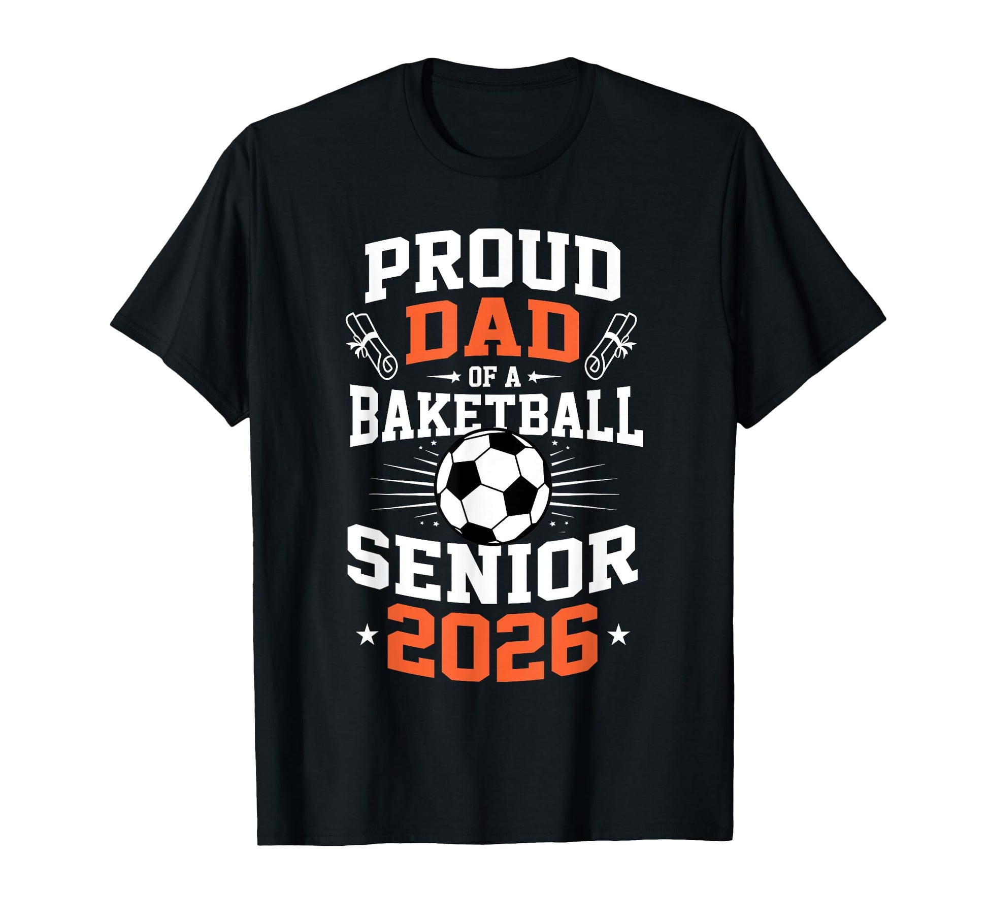 Proud Dad Soccer Senior 2026 Graduation T-Shirt - Unique Graphic Men Women - T-Shirt, Sweatshirt, Hoodie