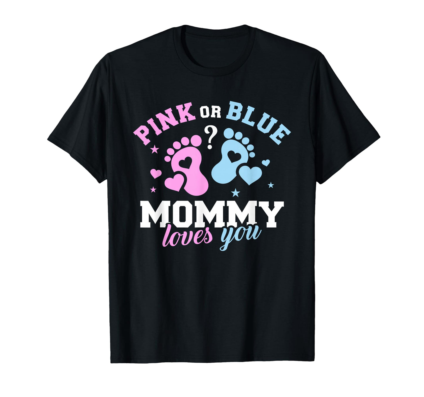 Gender Reveal Mommy Mom T-Shirt - Unique Graphic Unisex - T-Shirt, Sweatshirt, Hoodie
