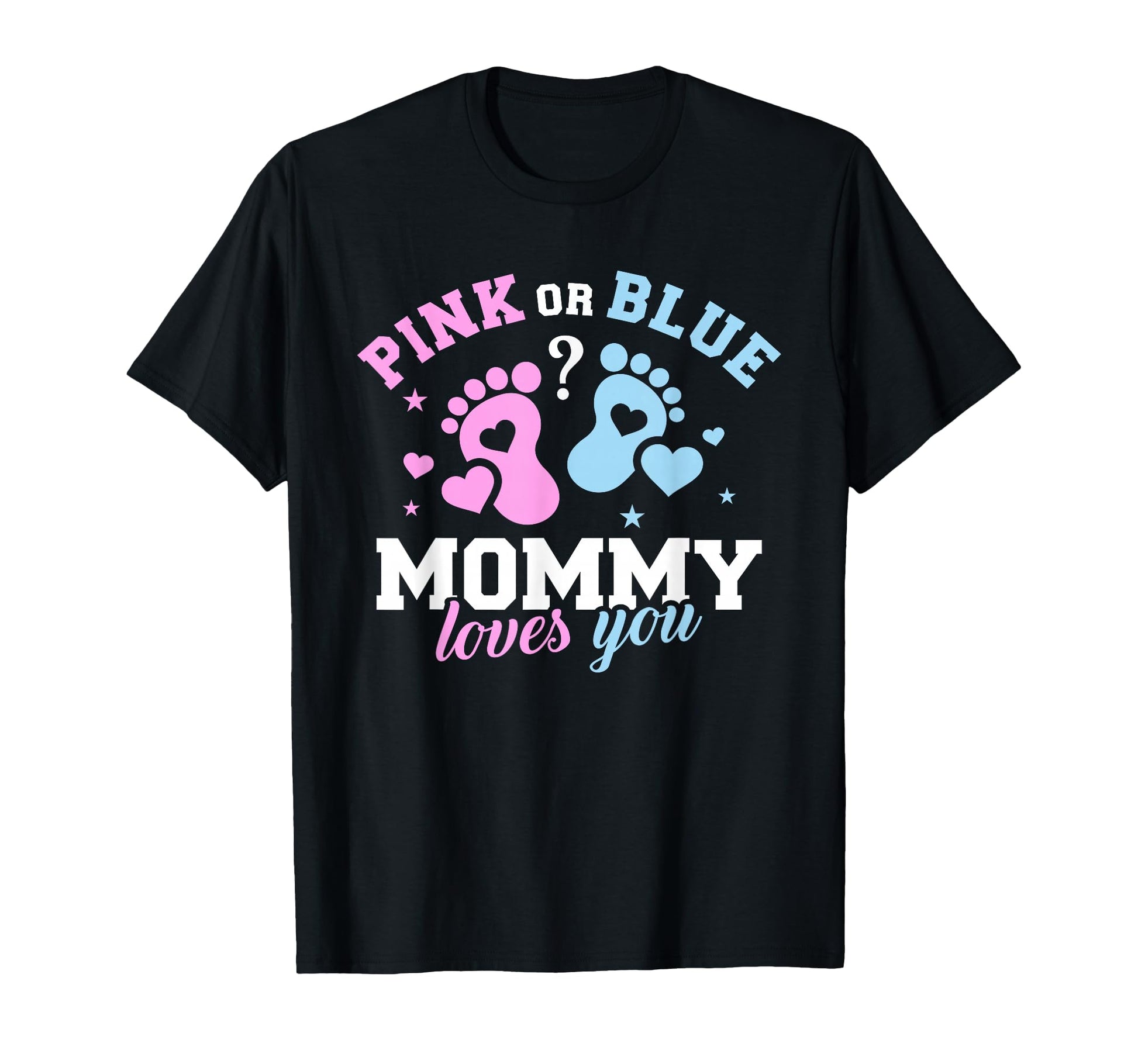 Gender Reveal Mommy Mom T-Shirt - Unique Graphic Unisex - T-Shirt, Sweatshirt, Hoodie