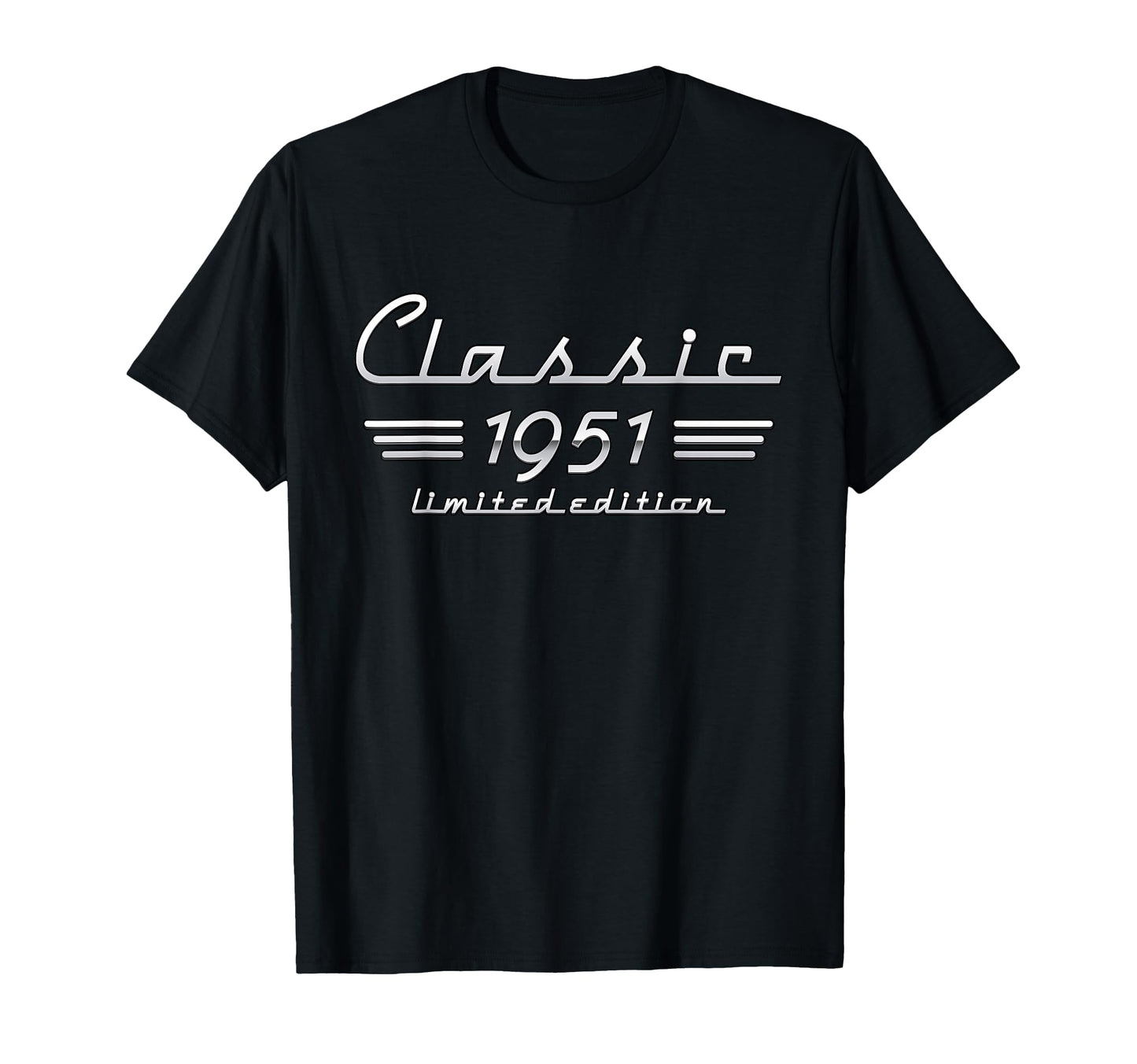 75 Year Old Gift 1951 75Th Birthday T-Shirt - Novelty Apparel Unisex - T-Shirt, Sweatshirt, Hoodie