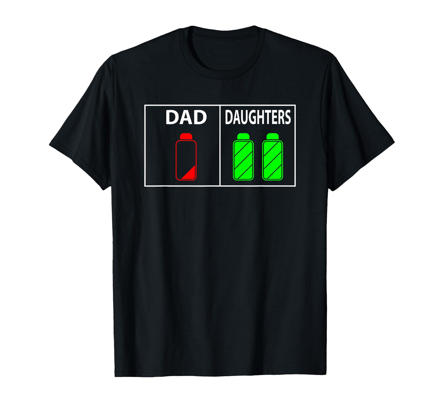 Funny Low Battery Dad Two Daughters T-Shirt - Aesthetic Graphic Unisex - T-Shirt, Sweatshirt, Hoodie