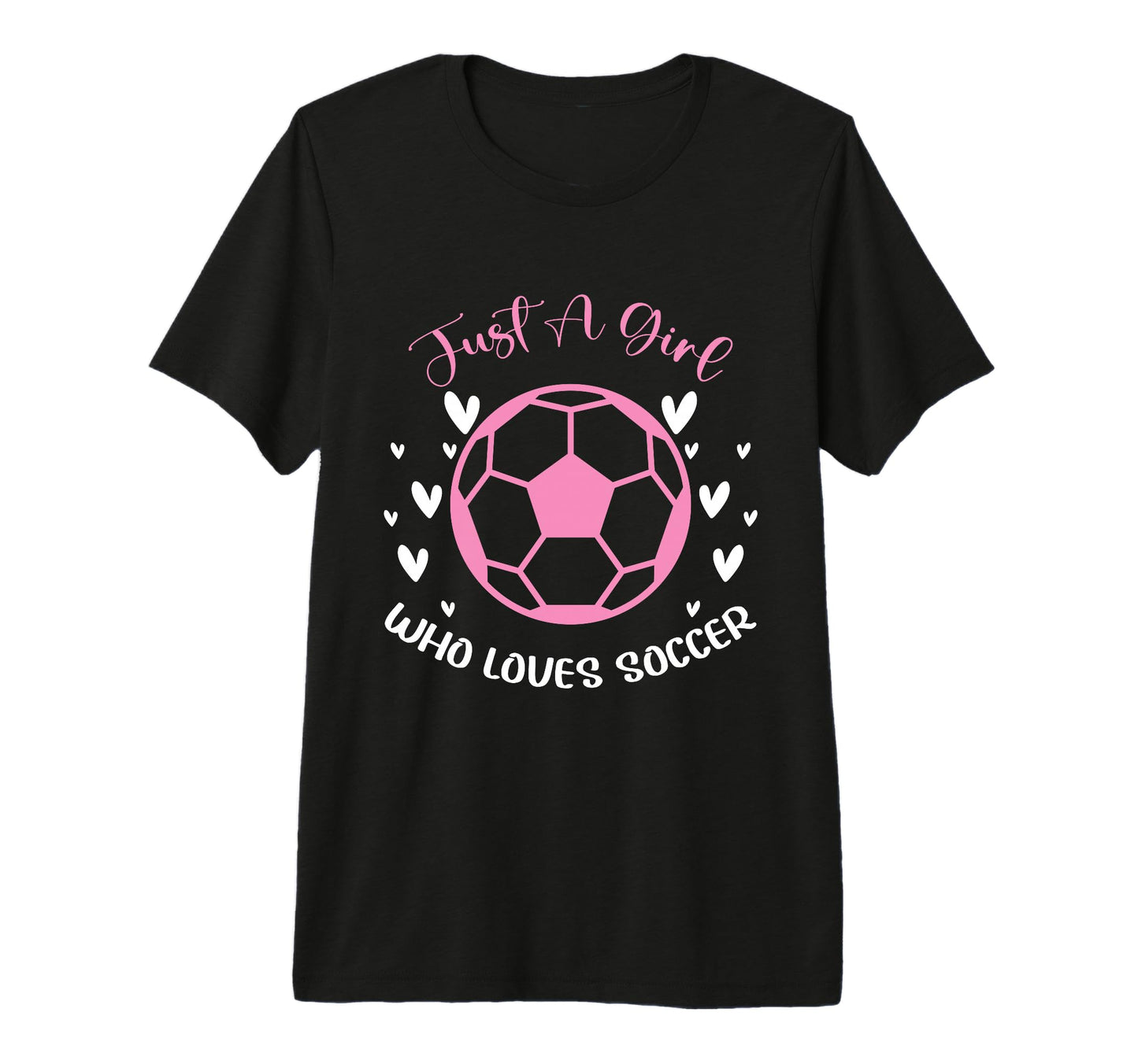 Just Who Loves Soccer Funny T-Shirt - Casual Everyday Wear for Adults - T-Shirt, Sweatshirt, Hoodie