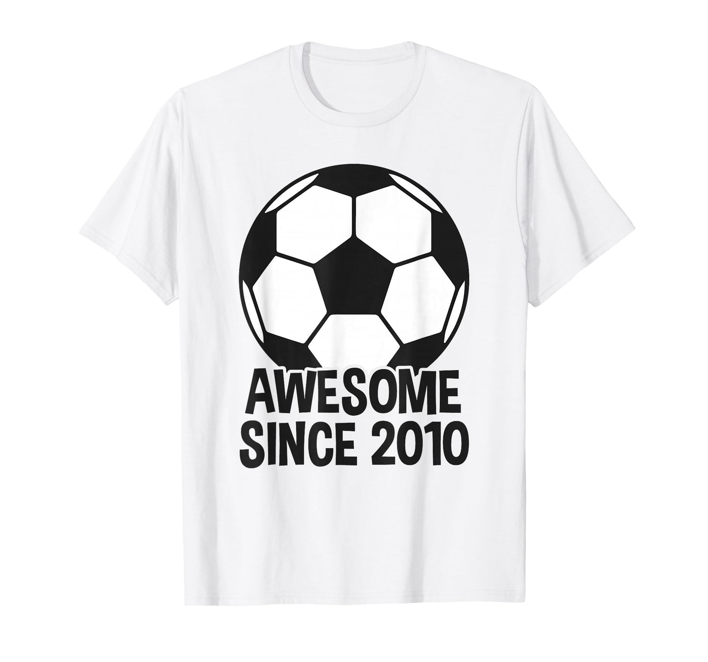 Awesome Since 2010 16Th Birthday 16 Year T-Shirt - Unique Graphic Unisex - T-Shirt, Sweatshirt, Hoodie