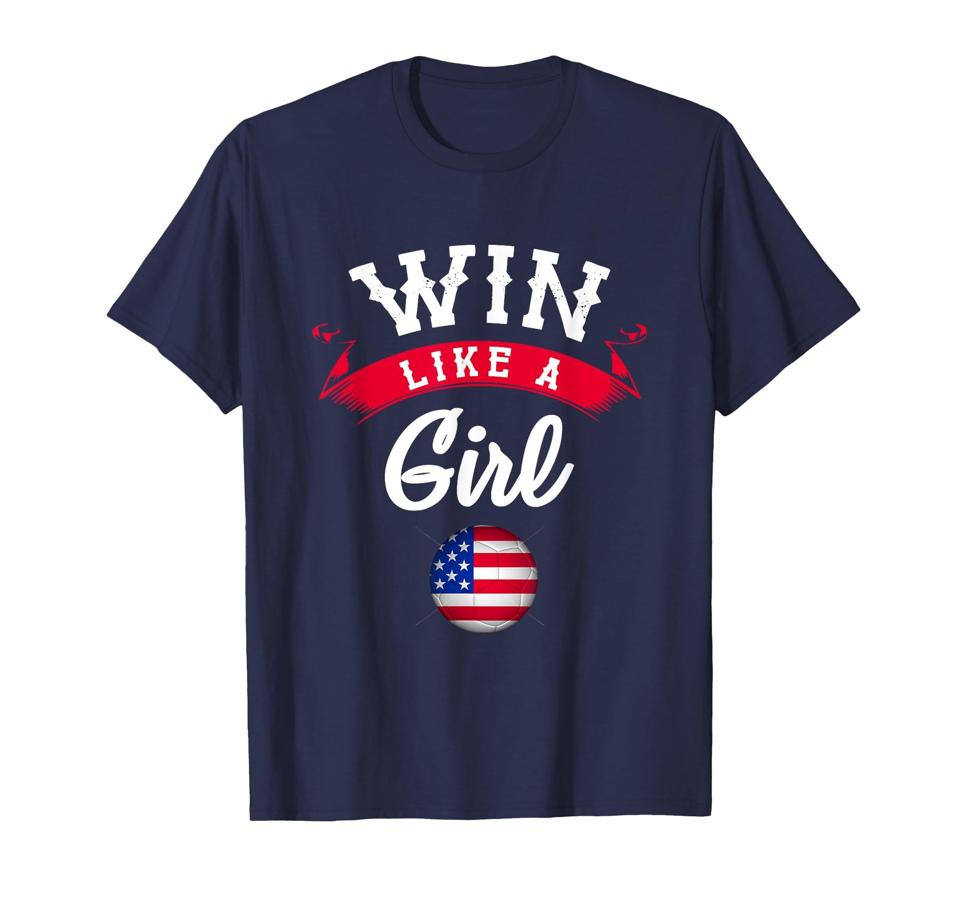 2019 Womens Soccer Team Win Like T-Shirt - Unique Graphic for Adults - T-Shirt, Sweatshirt, Hoodie