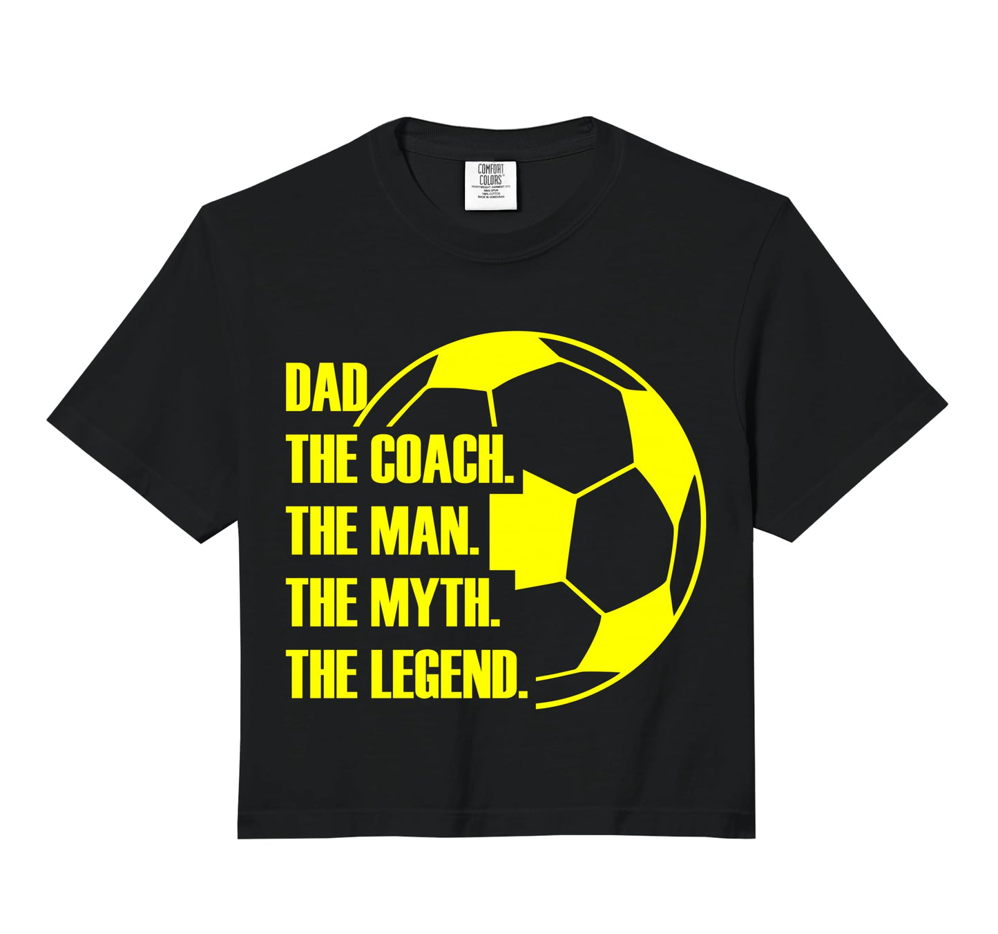 Dad Coach Myth Legend Soccer Dad Gift Sweatshirt - Custom Art Print Unisex - T-Shirt, Sweatshirt, Hoodie