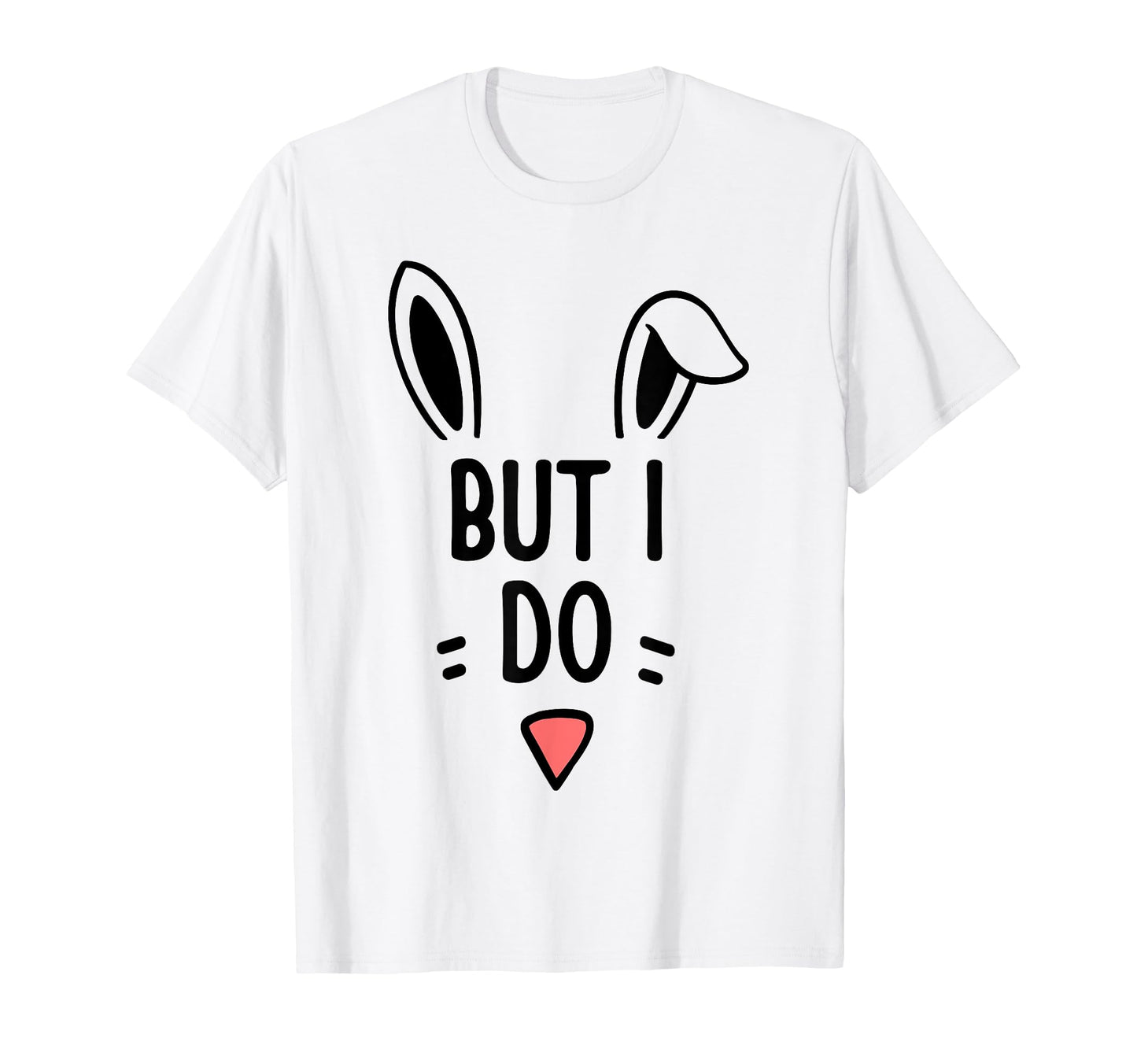 I Dont Do Matching Easter Couple T-Shirt - Aesthetic Graphic for Adults - T-Shirt, Sweatshirt, Hoodie