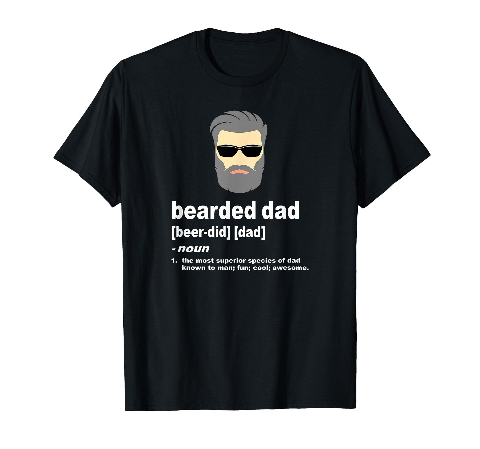 Funny Dad Bearded Dad Silver Or Gray T-Shirt - Custom Art Print for Adults - T-Shirt, Sweatshirt, Hoodie