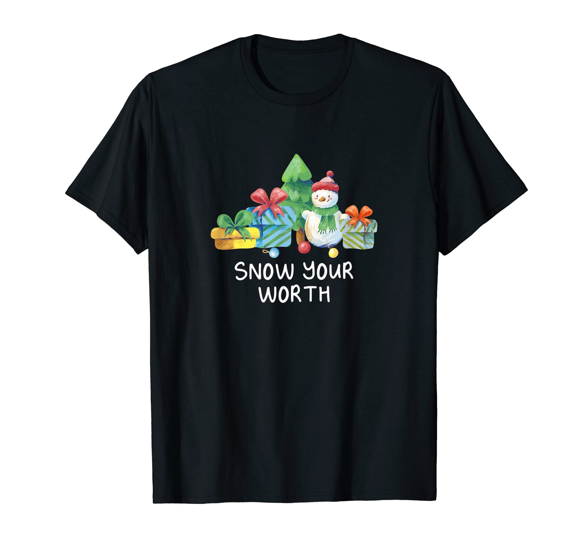Snow Your Worth Dad Jokes Punchline T-Shirt - Streetwear Style Unisex - T-Shirt, Sweatshirt, Hoodie