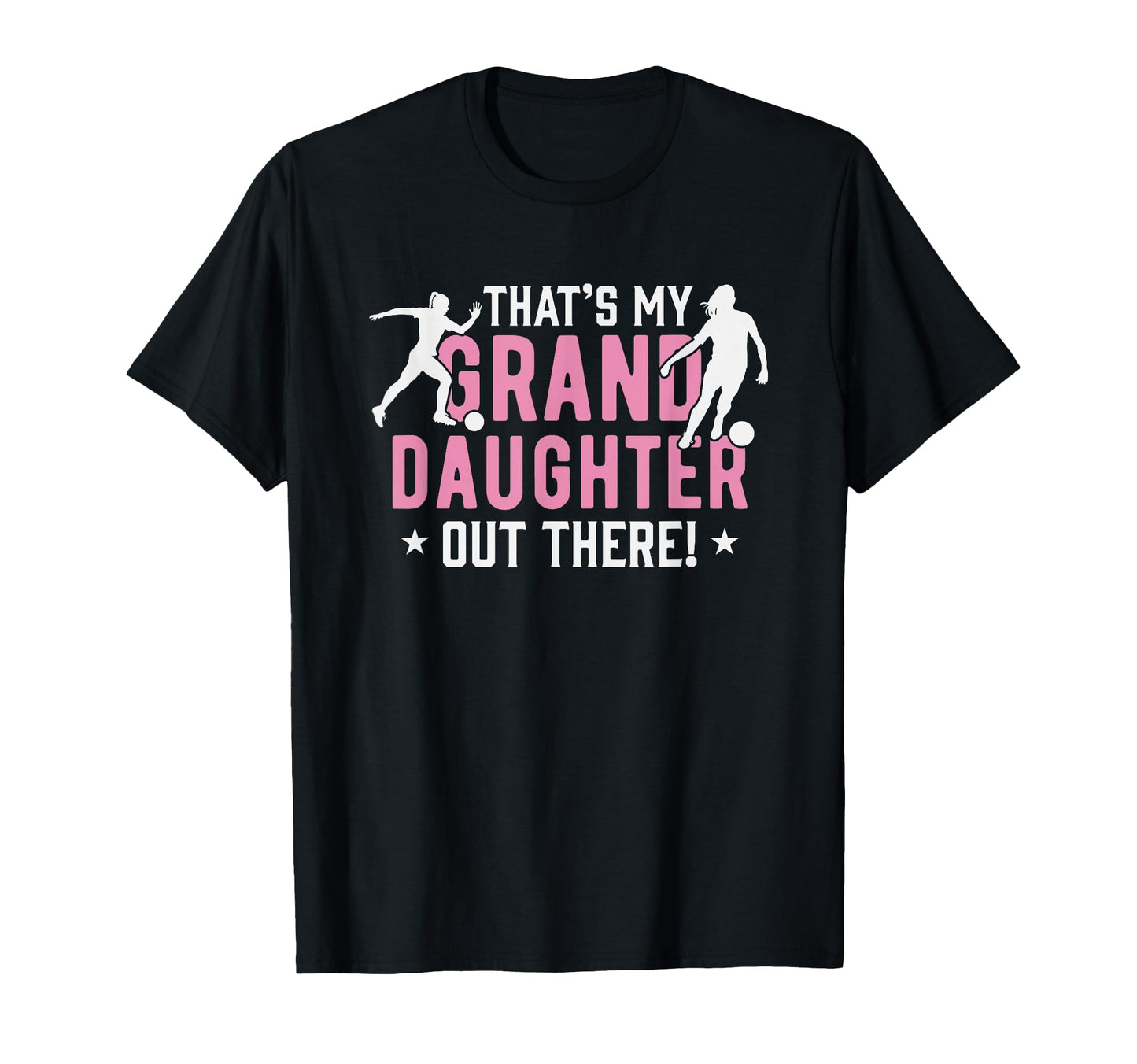 Granddad Soccer Granddaughter T-Shirt - Casual Everyday Wear for Adults - T-Shirt, Sweatshirt, Hoodie