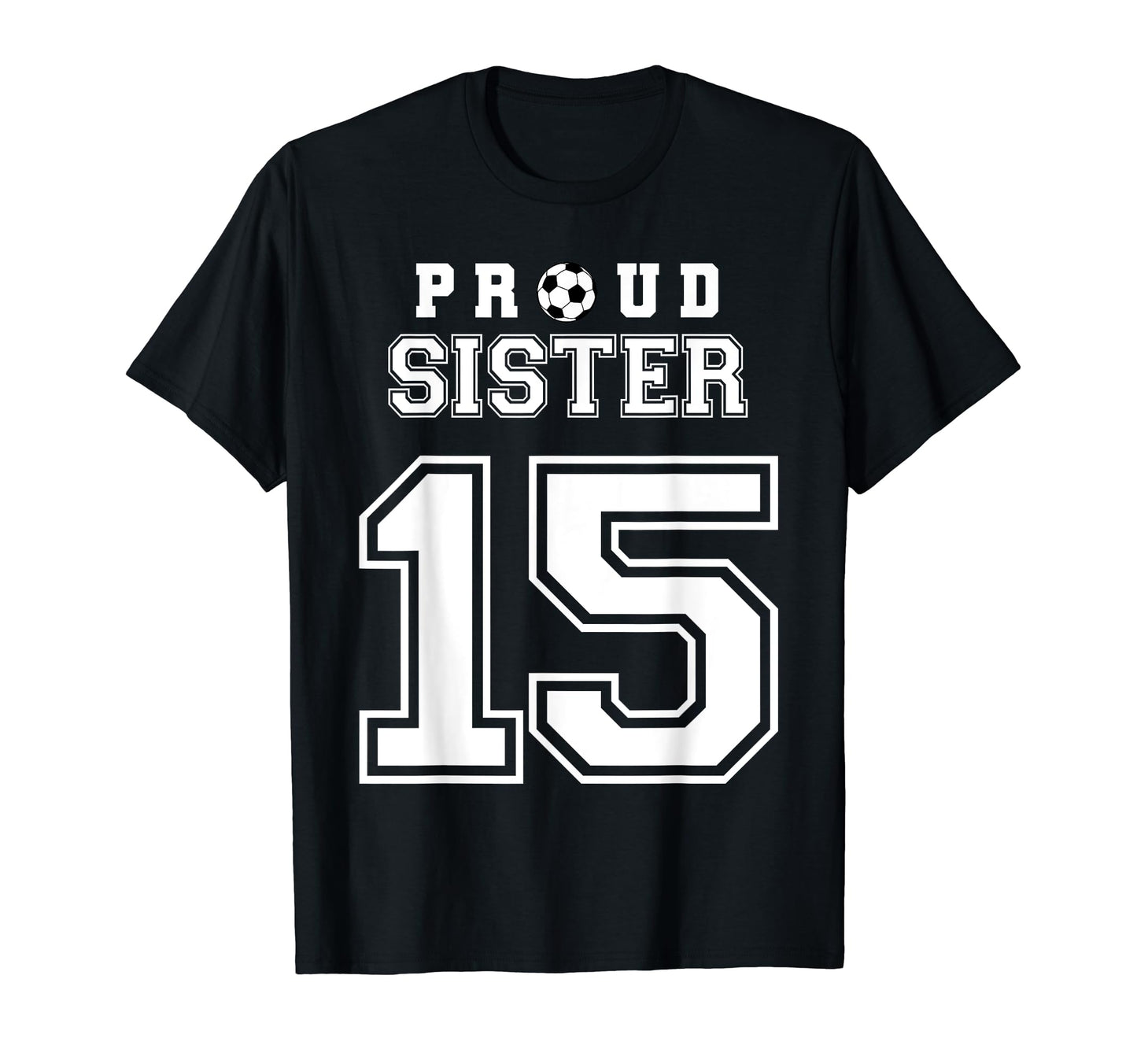 Number 15 Custom Proud Soccer Futbol T-Shirt - Aesthetic Graphic Unisex - T-Shirt, Sweatshirt, Hoodie