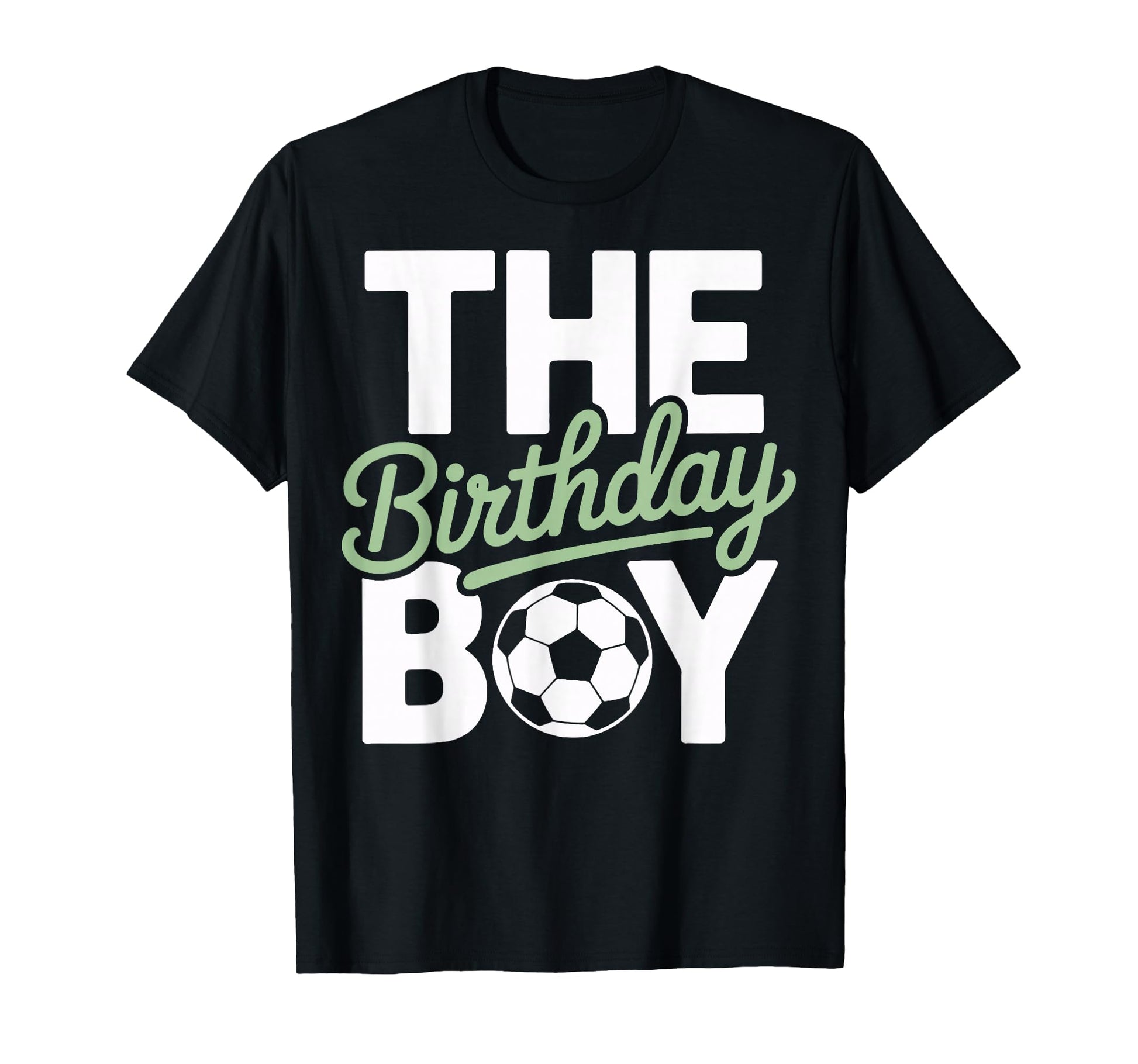 Birthday Soccer Team Players Game Day T-Shirt - Novelty Apparel Unisex - T-Shirt, Sweatshirt, Hoodie