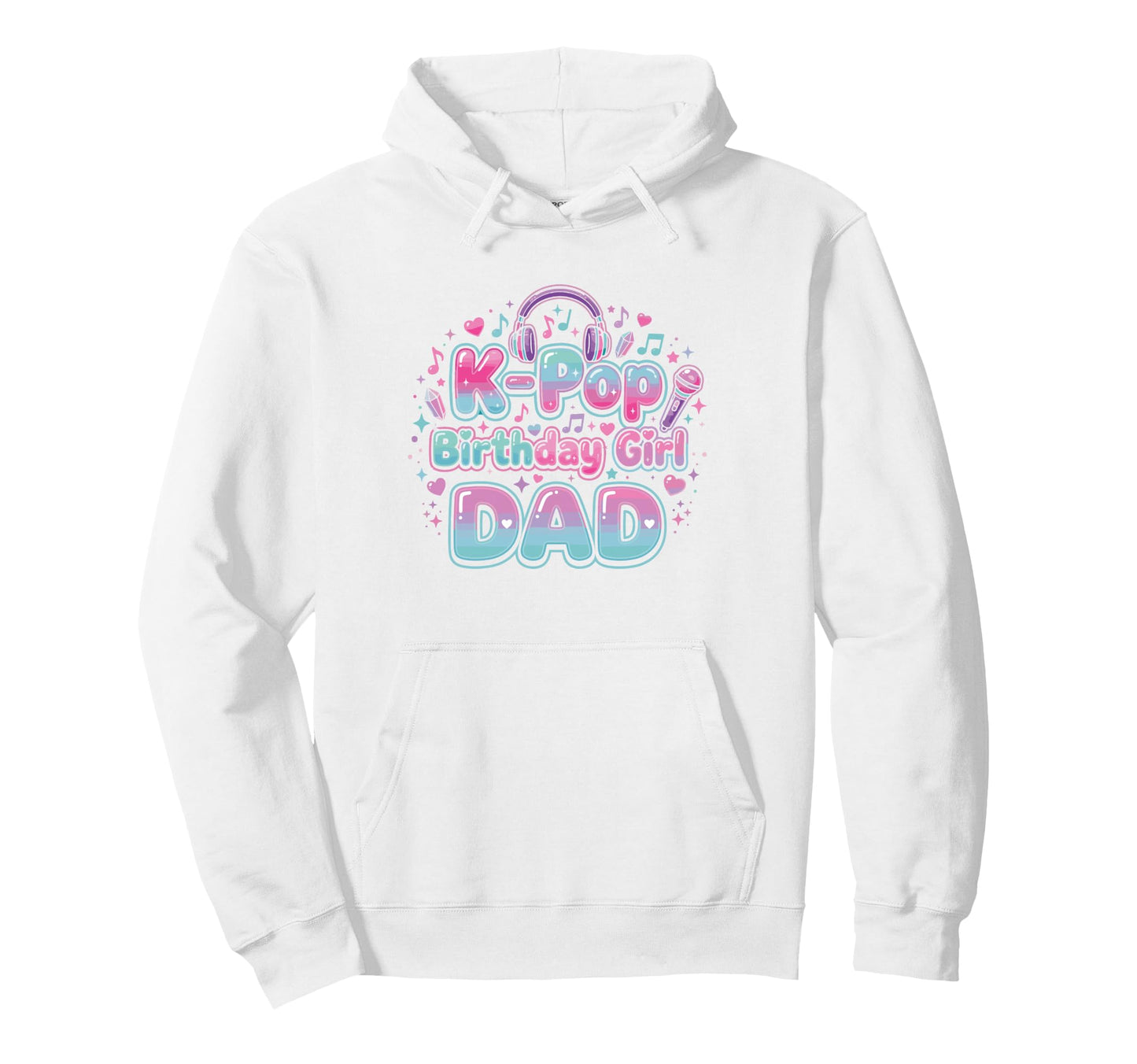 K Pop Birthday Dad Korean Pop Outfit Kpop Hoodie - Graphic Print Men Women - T-Shirt, Sweatshirt, Hoodie