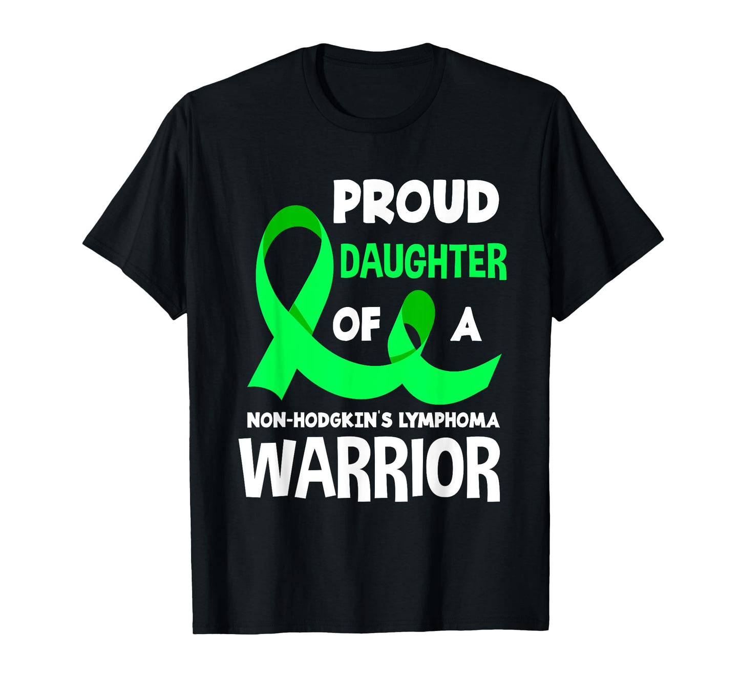 Proud Daughter Non Hodgkins Lymphoma T-Shirt - Streetwear Style Men Women - T-Shirt, Sweatshirt, Hoodie