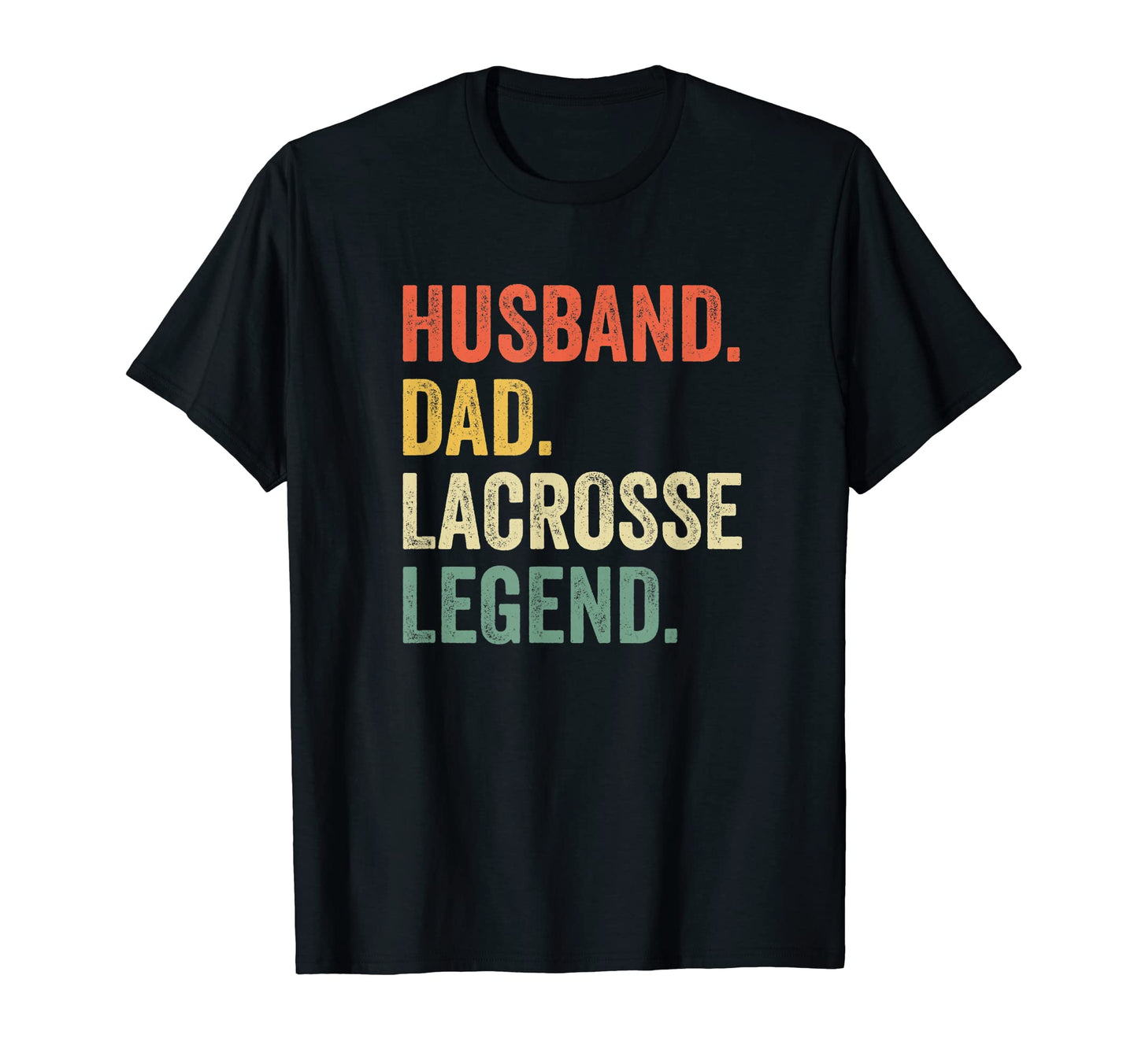 Mens Funny Lacrosse Player Husband Dad T-Shirt - Novelty Apparel Men Women - T-Shirt, Sweatshirt, Hoodie