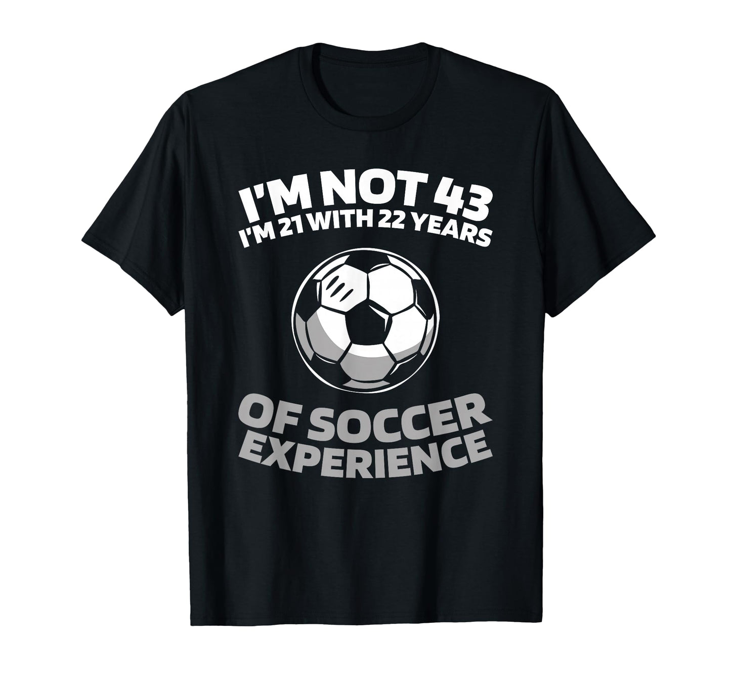 43 Years Old Team Sports Player Soccer T-Shirt - Aesthetic Graphic Unisex - T-Shirt, Sweatshirt, Hoodie