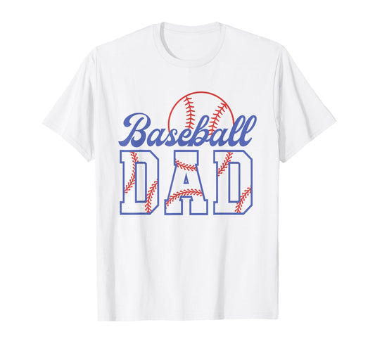 Baseball Dad Funny Sports Fathers Who T-Shirt - Unique Graphic Men Women - T-Shirt, Sweatshirt, Hoodie