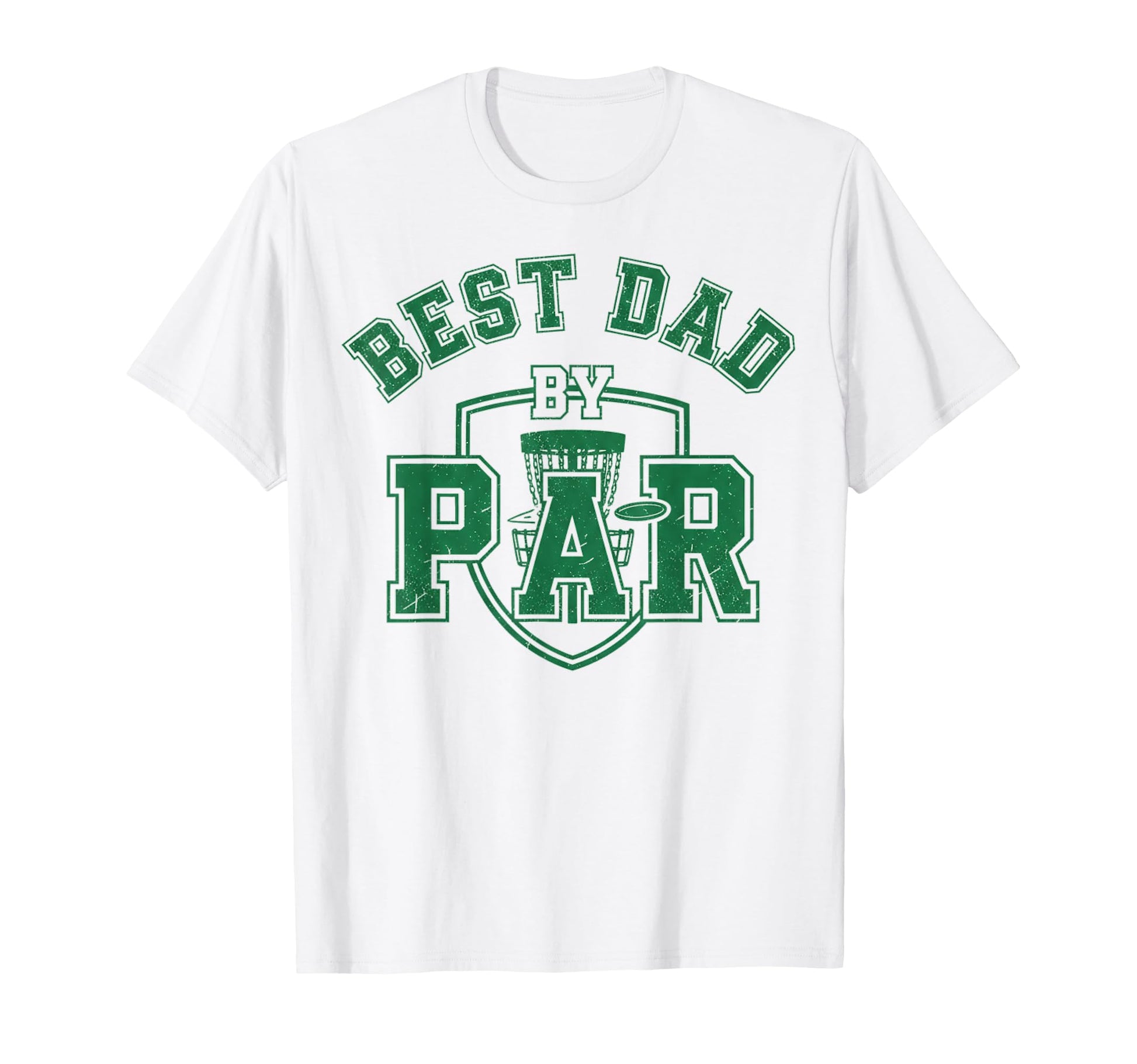 Funny Disc Golf Player Best Dad Par T-Shirt - Custom Art Print for Adults - T-Shirt, Sweatshirt, Hoodie