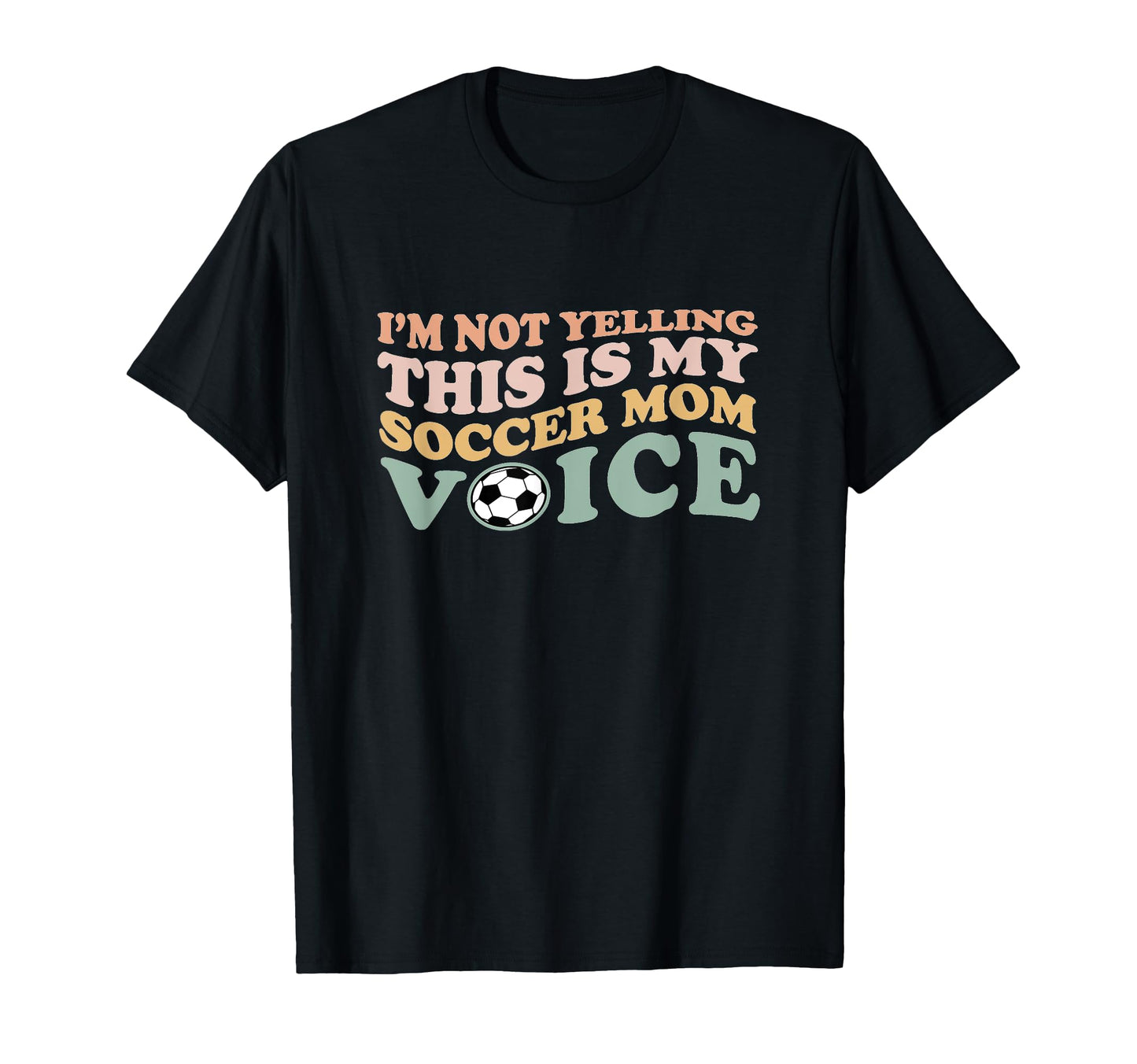 Im Not Yelling This Is My Soccer Mom T-Shirt - Custom Art Print for Adults - T-Shirt, Sweatshirt, Hoodie