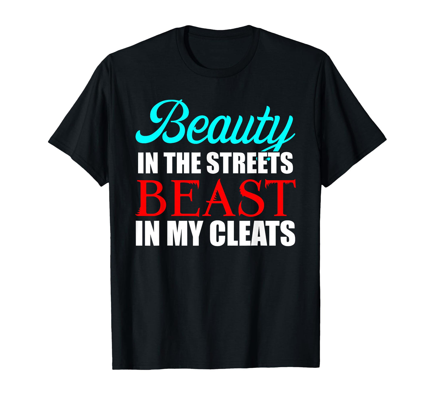 Soccer Beast Player Gift T-Shirt - Custom Art Print for Adults - T-Shirt, Sweatshirt, Hoodie